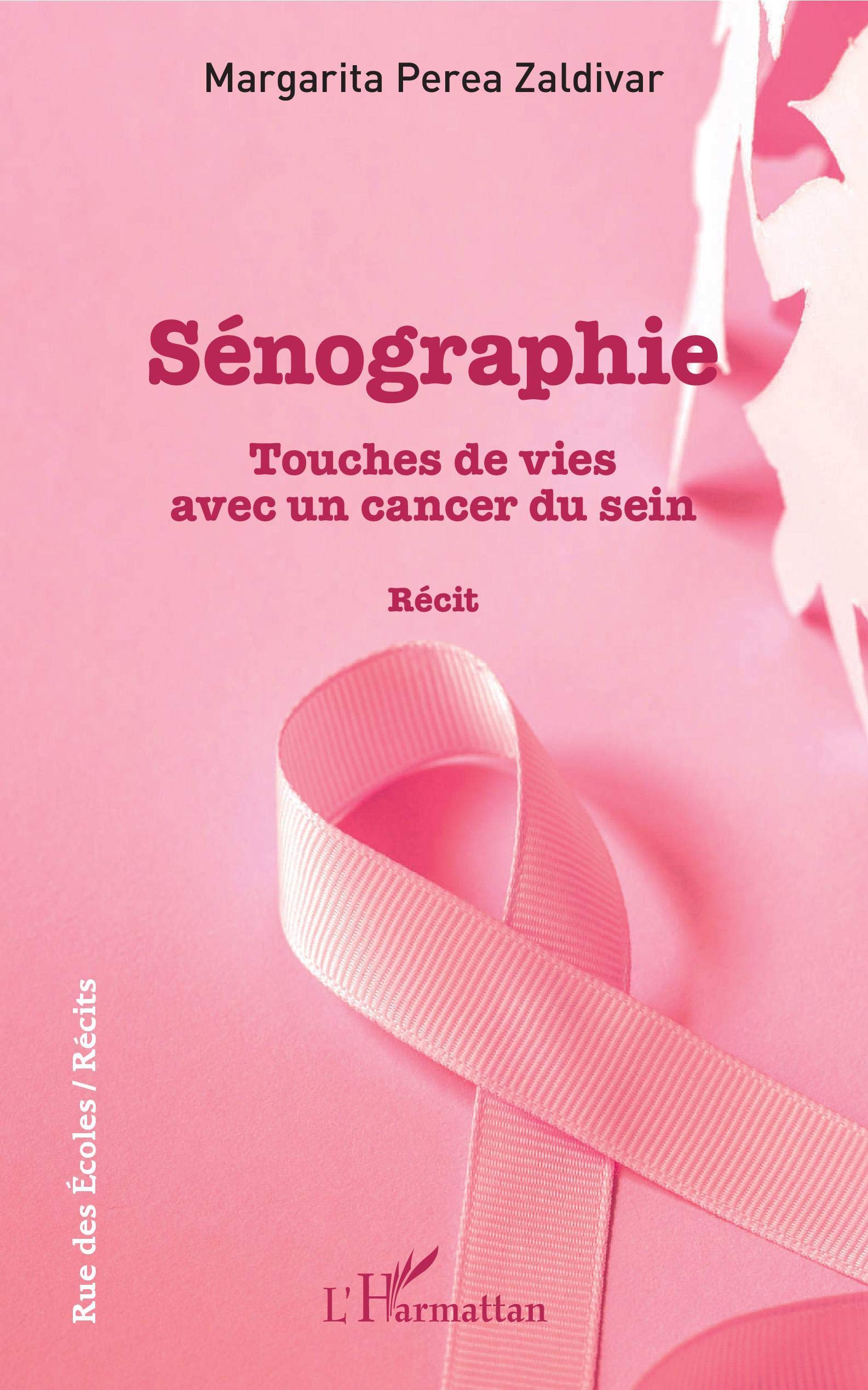 Sénographie: Touches de vies avec un cancer du sein Récit book