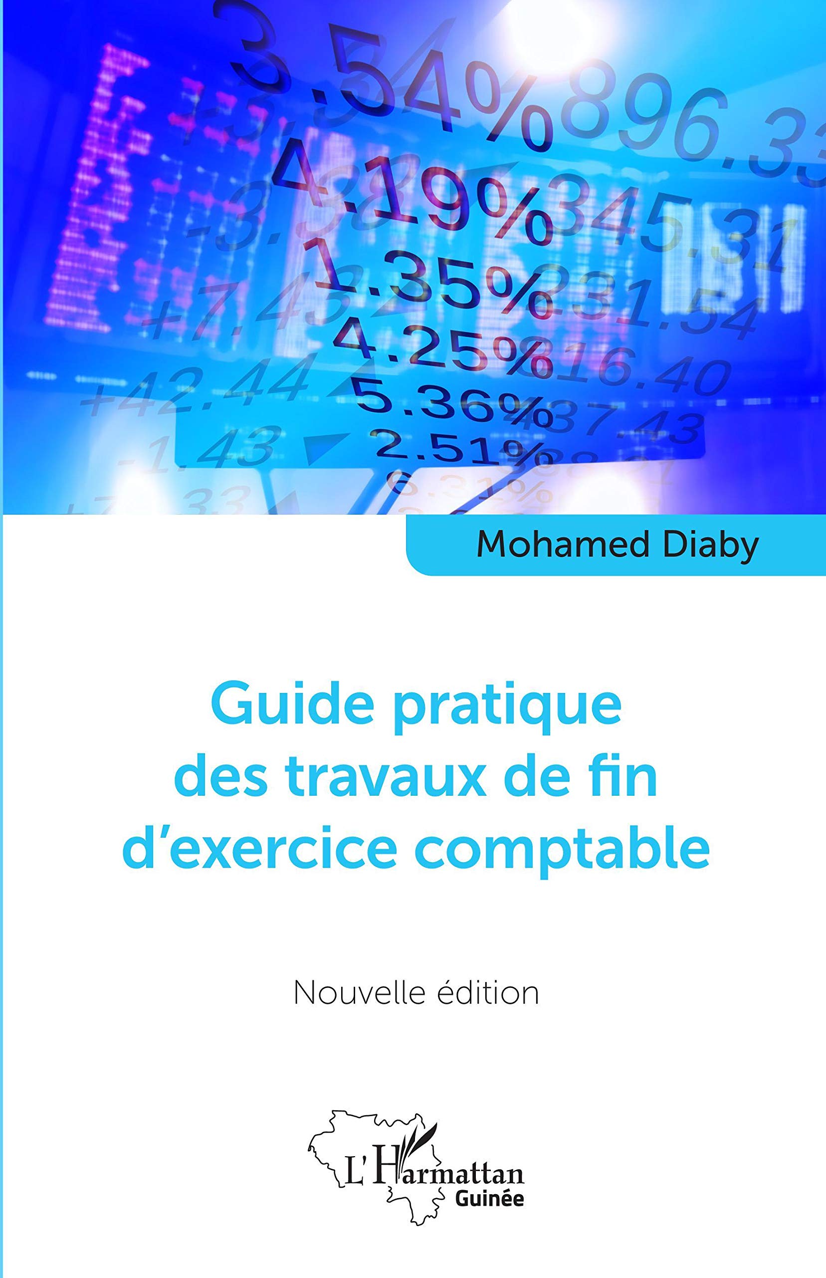 Guide pratique des travaux de fin d'exercice comptable: Nouvelle édition book