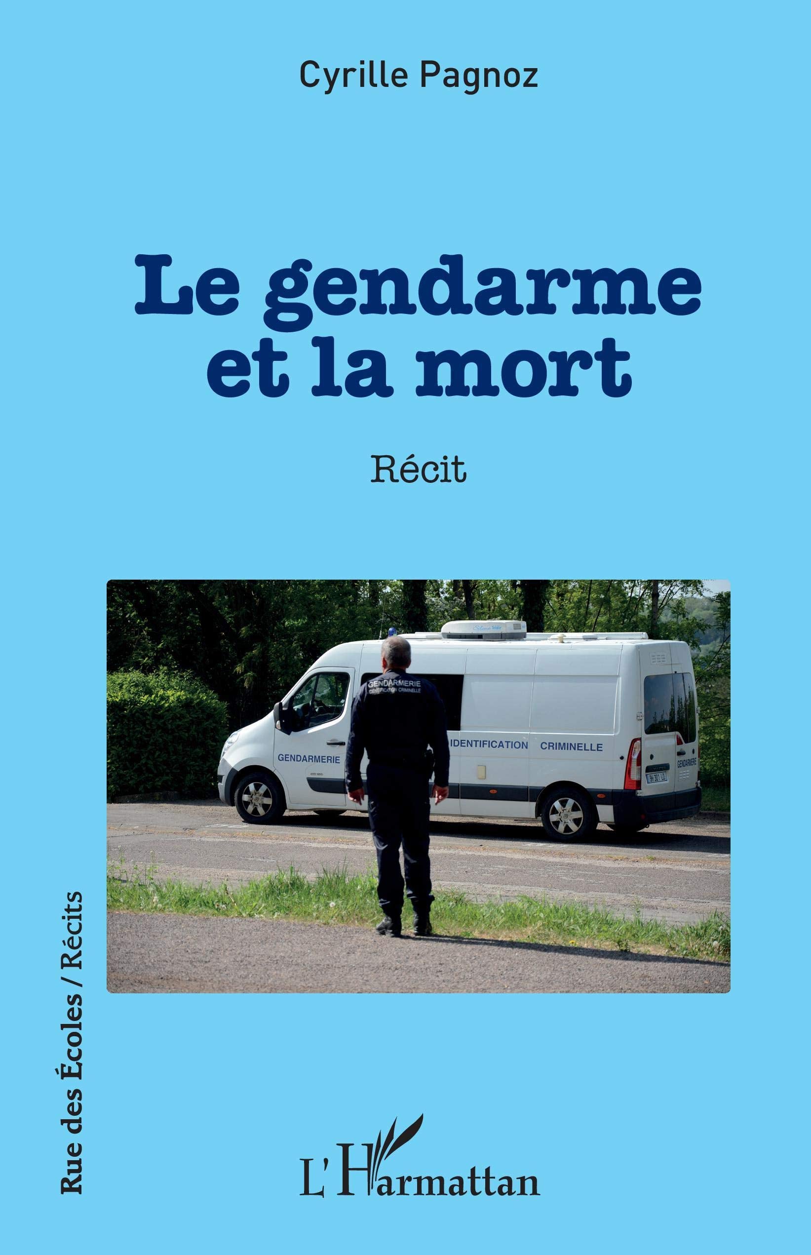 Le gendarme et la mort: Récit book