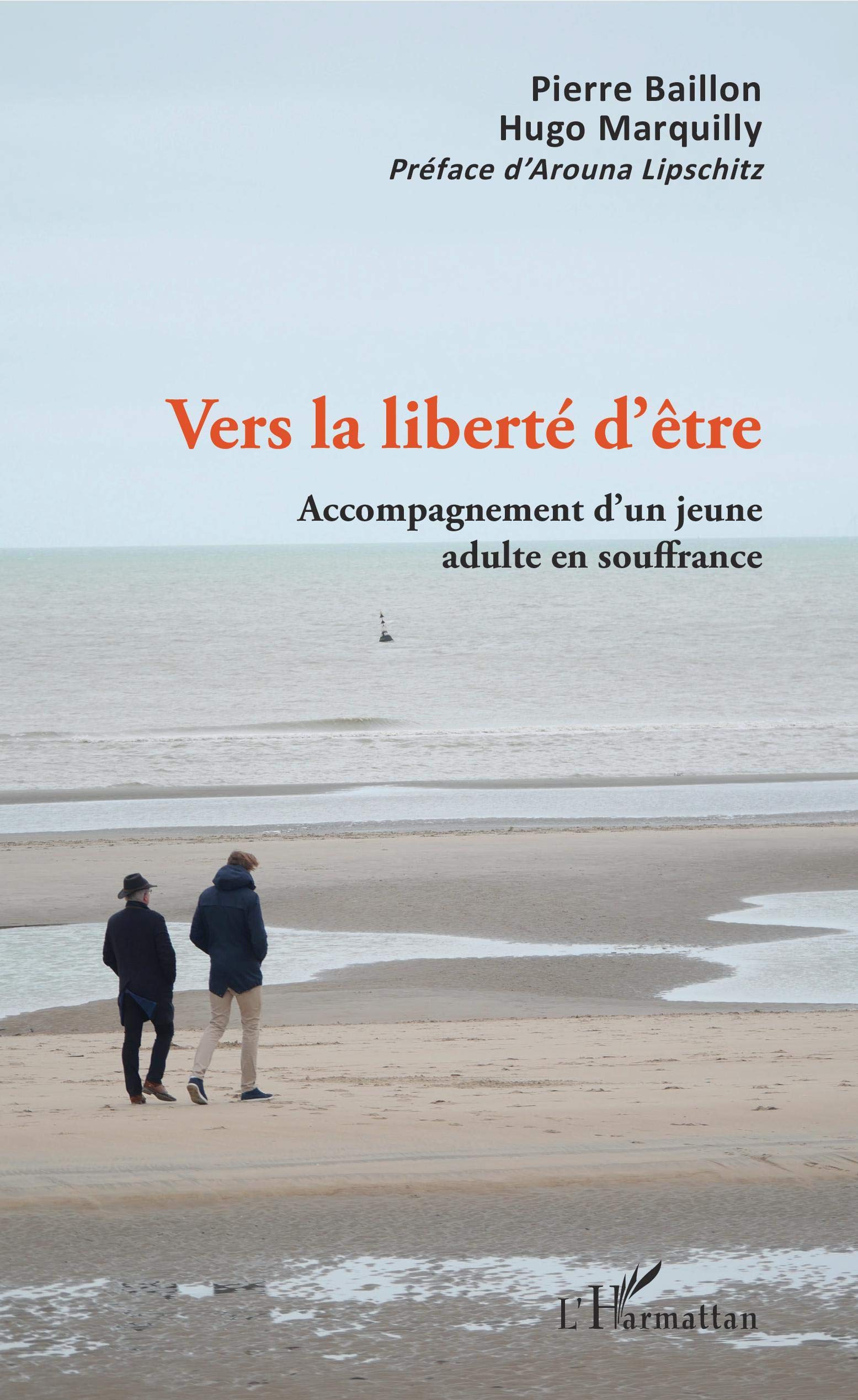 Vers la liberté d'être: Accompagnement d'un jeune adulte en souffrance book