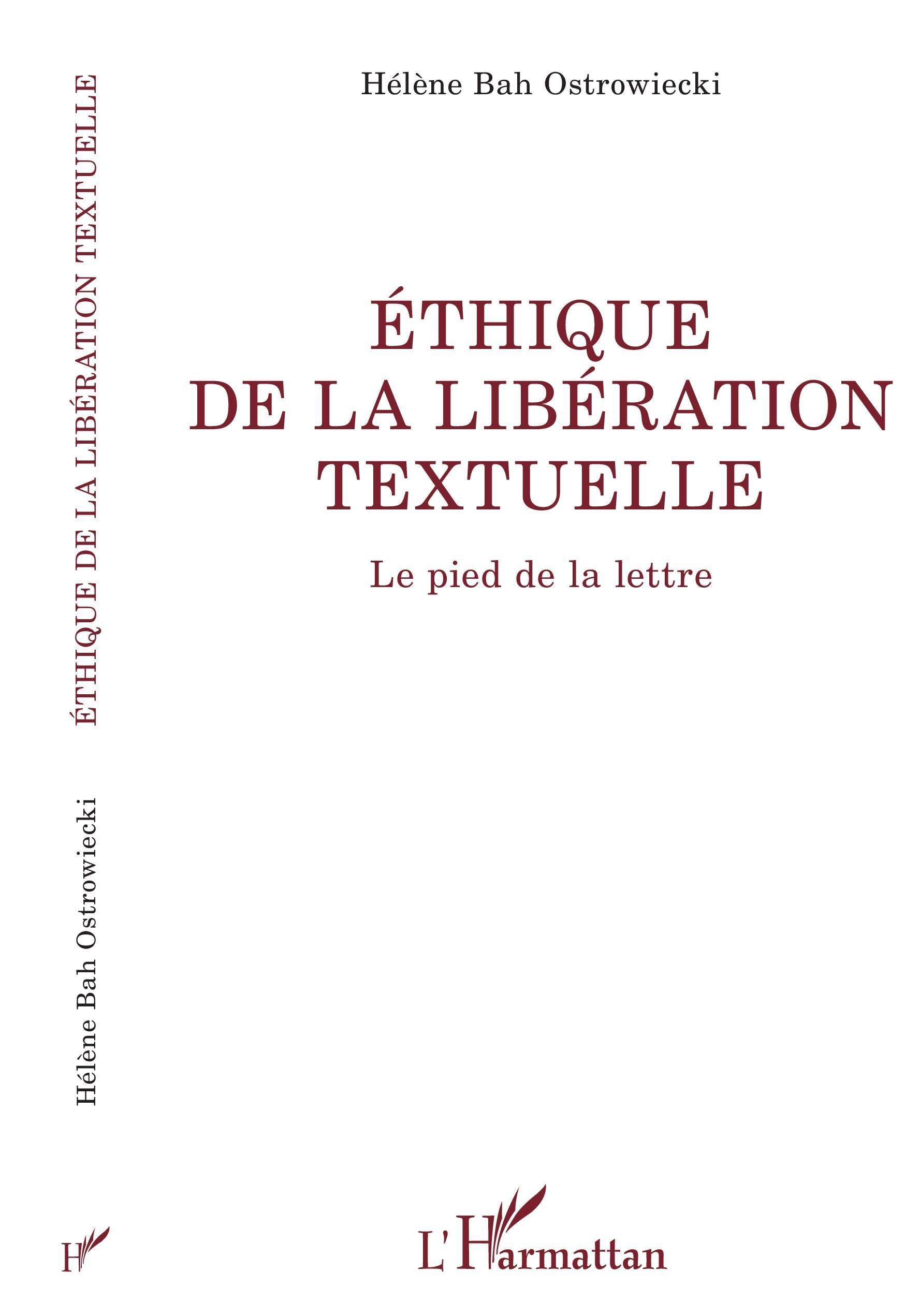 ÉTHIQUE DE LA LIBÉRATION TEXTUELLE: Le pied de la lettre book