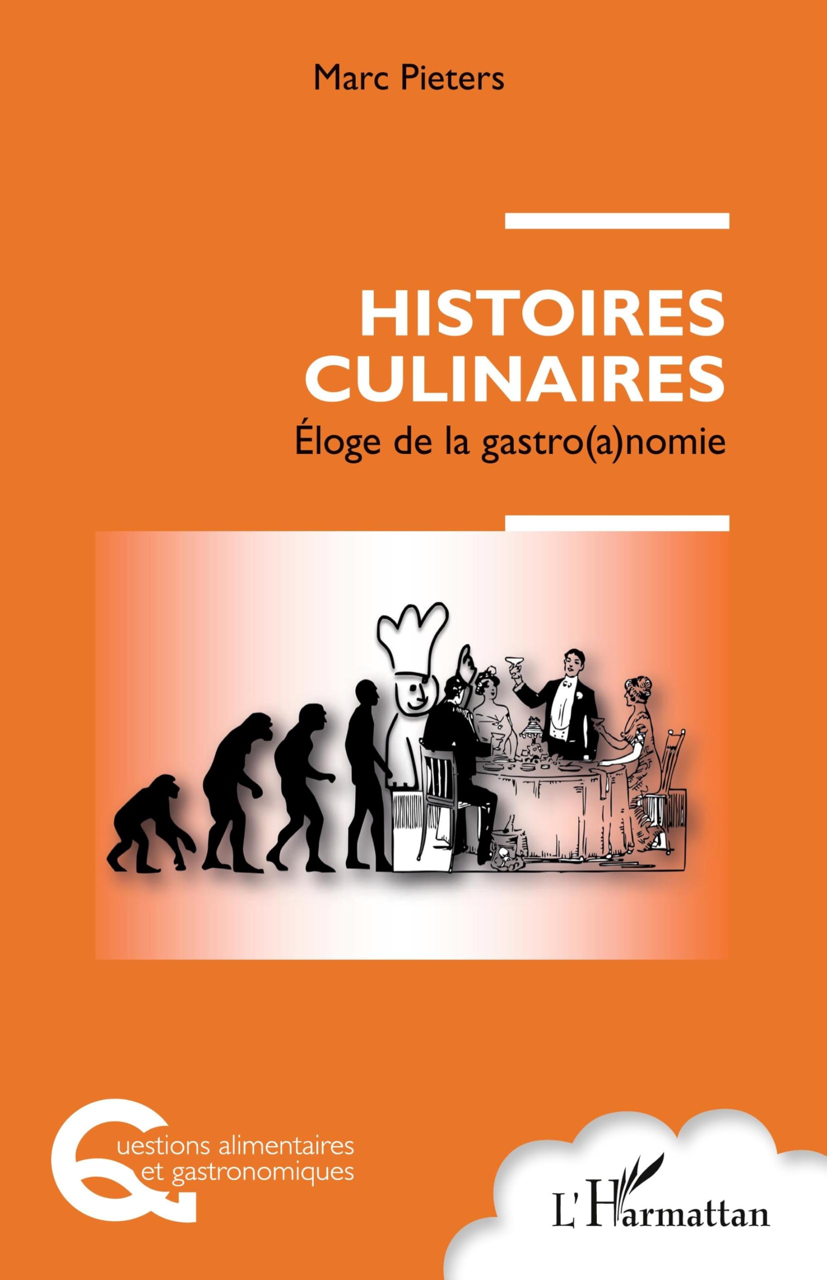 Histoires culinaires: Eloge de la gastro(a)nomie book