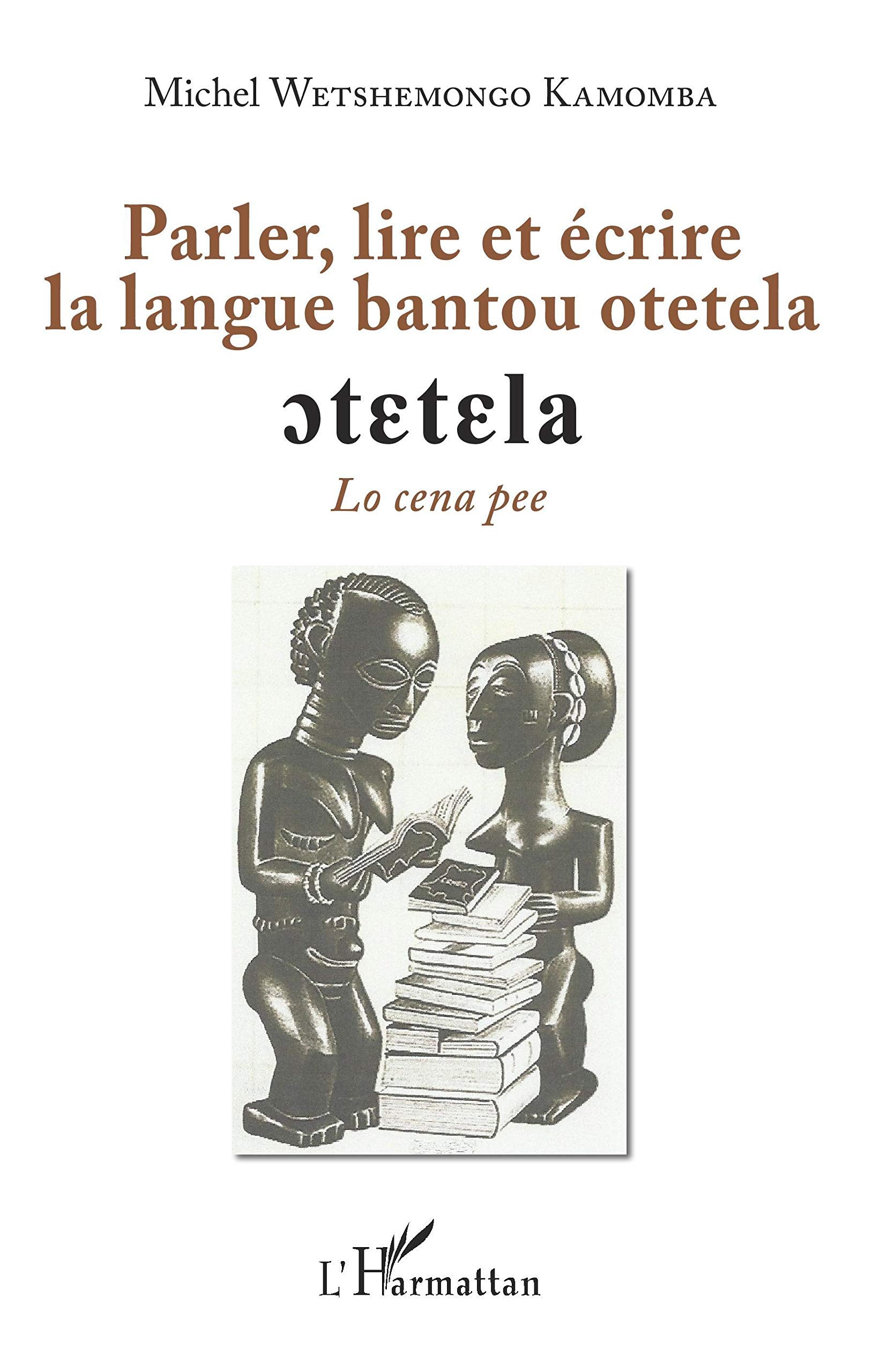 Parler, lire et écrire la langue bantoue otetela book