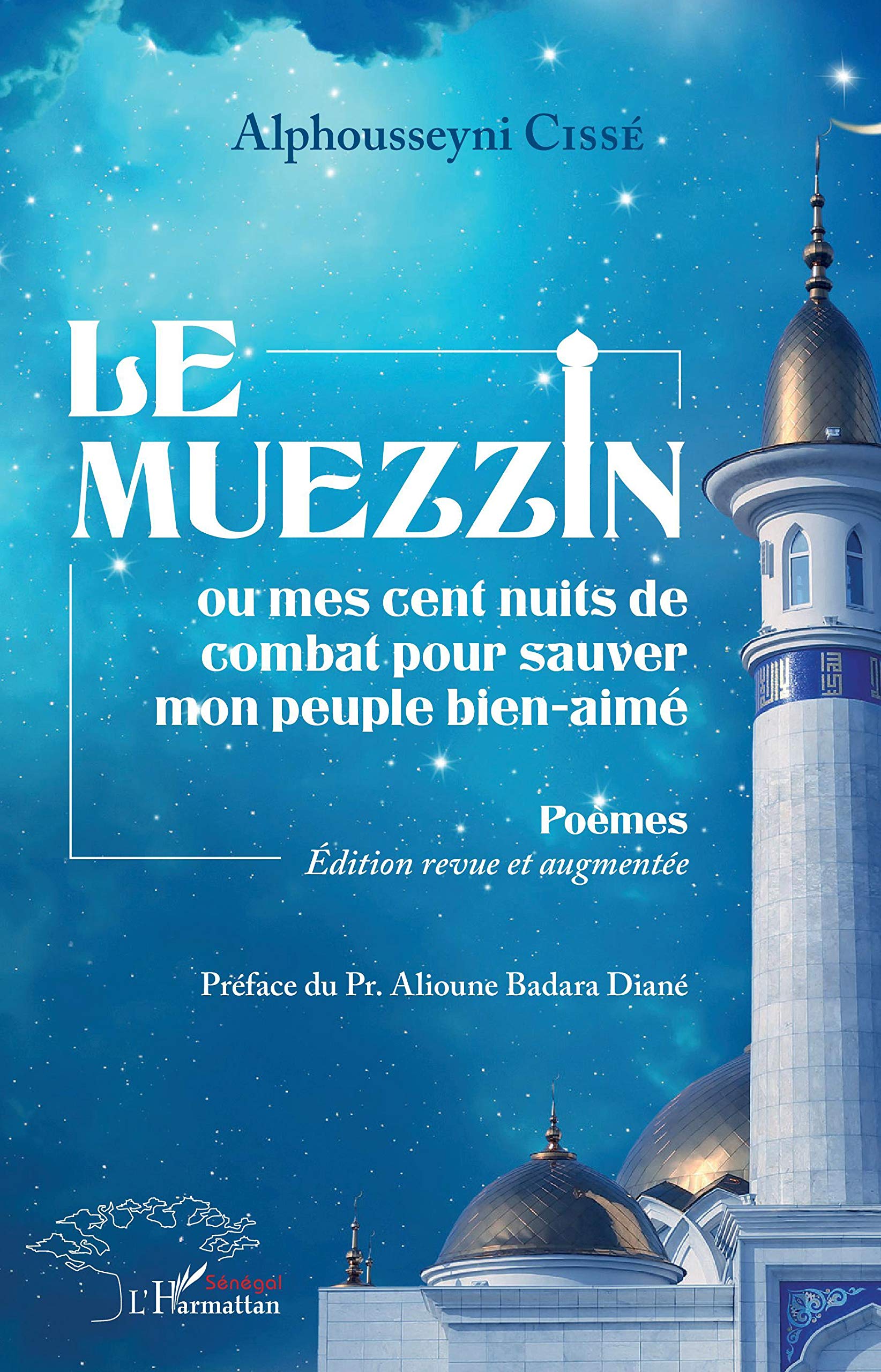 Le muezzin ou mes cent nuits de combat pour sauver mon peuple bien-aimé book