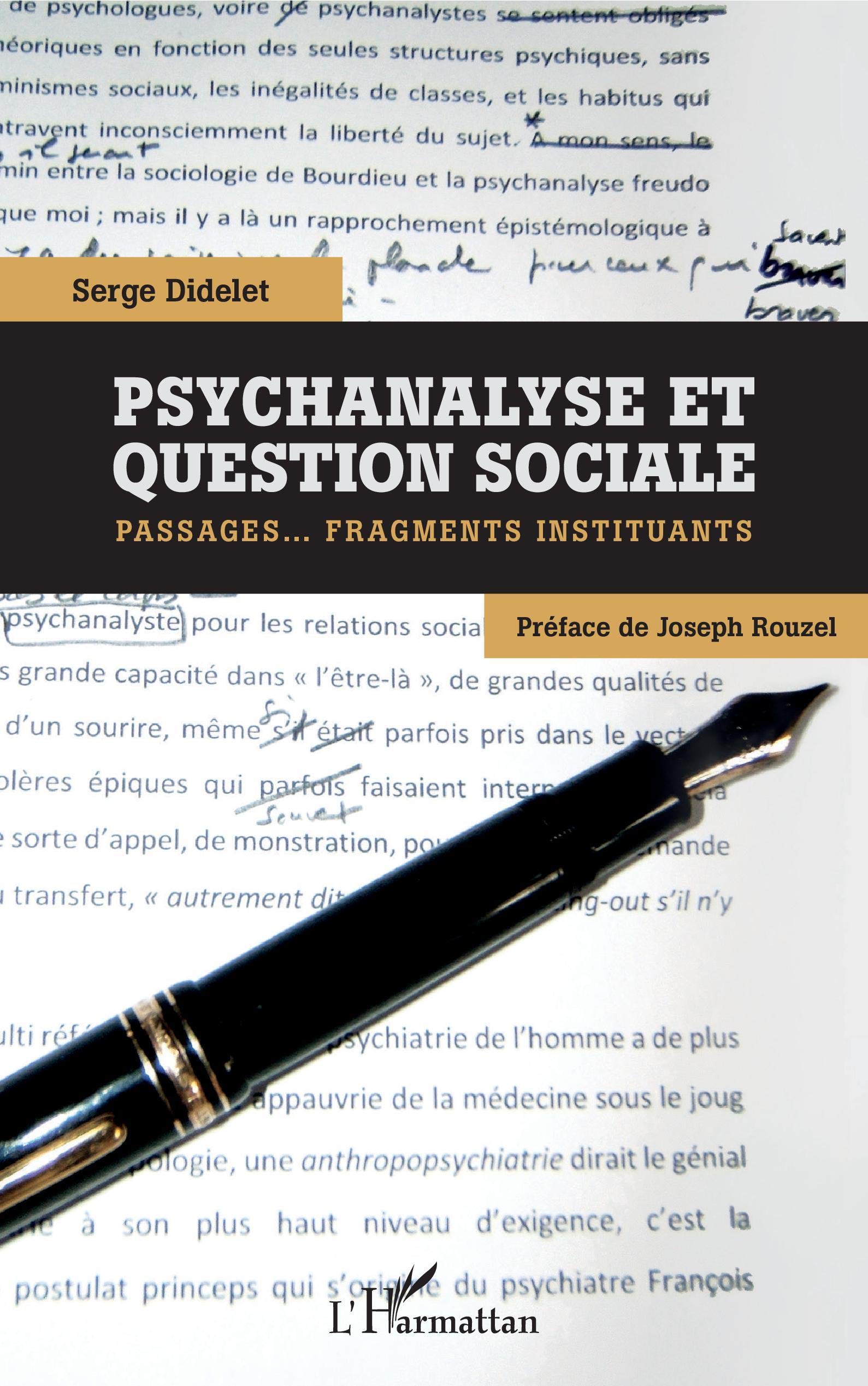 Psychanalyse et question sociale: Passages...Fragments instituants book