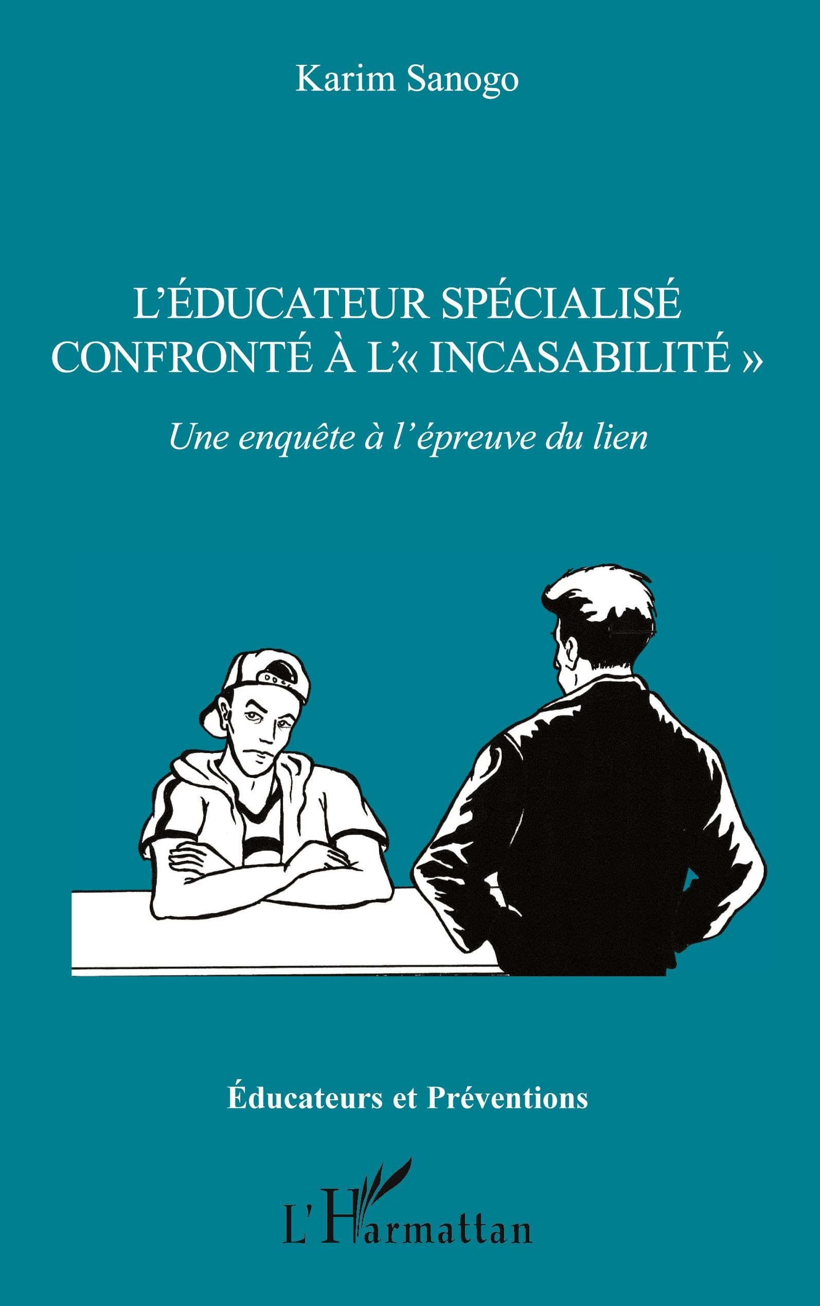 L'éducateur spécialisé confronté à l'«incasabilité» book