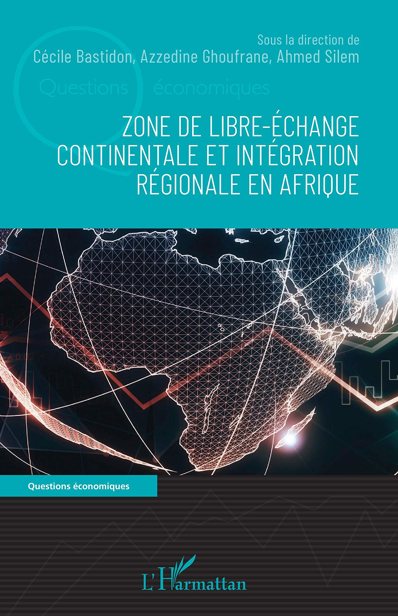 Zone de libre-échange continentale et intégration régionale en Afrique book