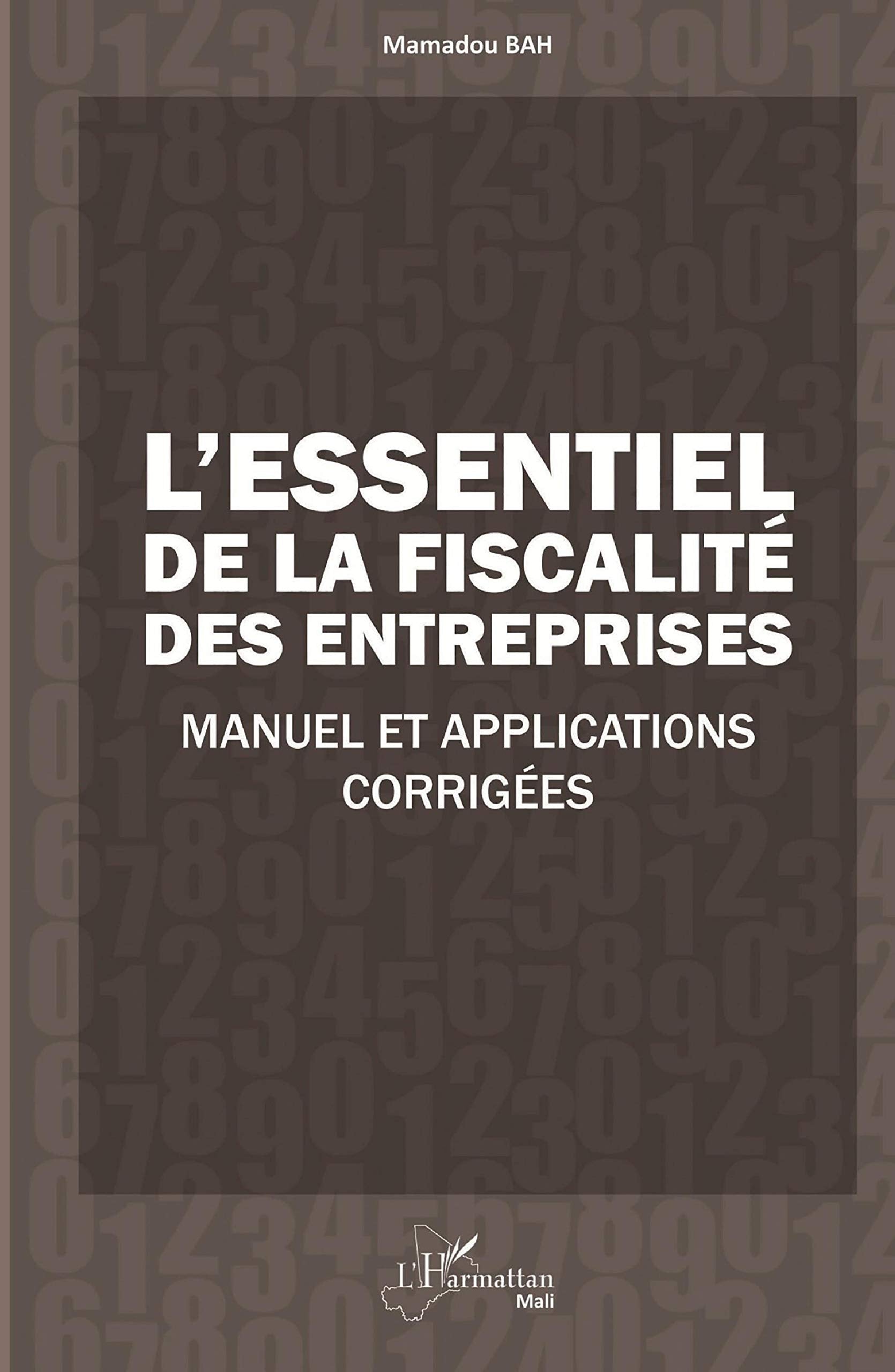 L'essentiel de la fiscalité des entreprises: Manuel et applications corrigées book
