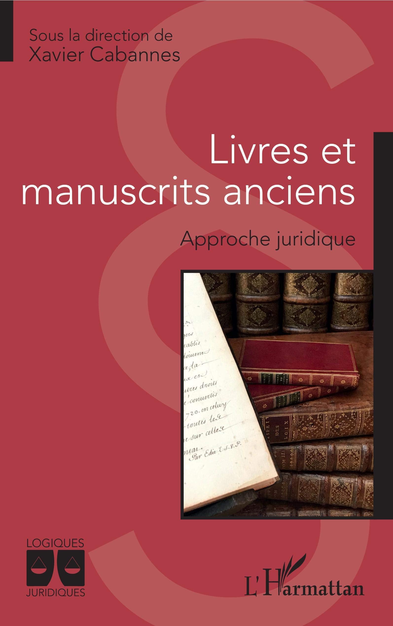 Livres et manuscrits anciens: Approche juridique book