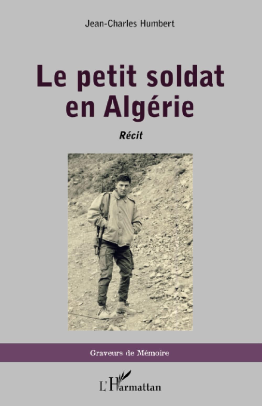 Le petit soldat en Algérie: Récit book