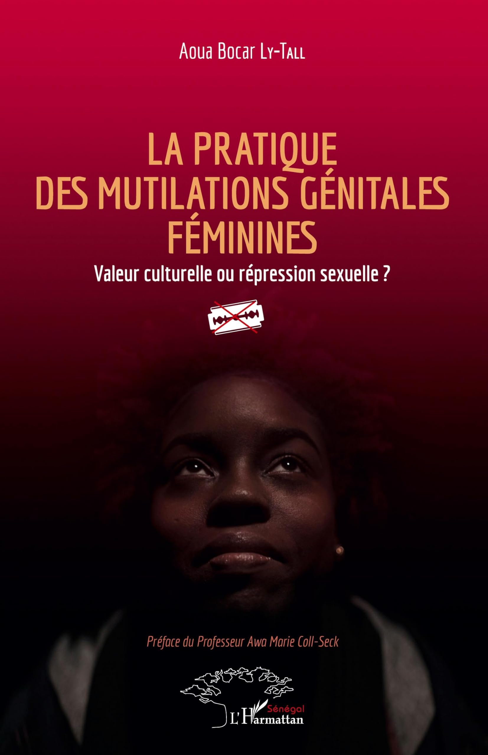 La pratique des mutilations génitales féminines: Valeur culturelle ou répression sexuelle ? book