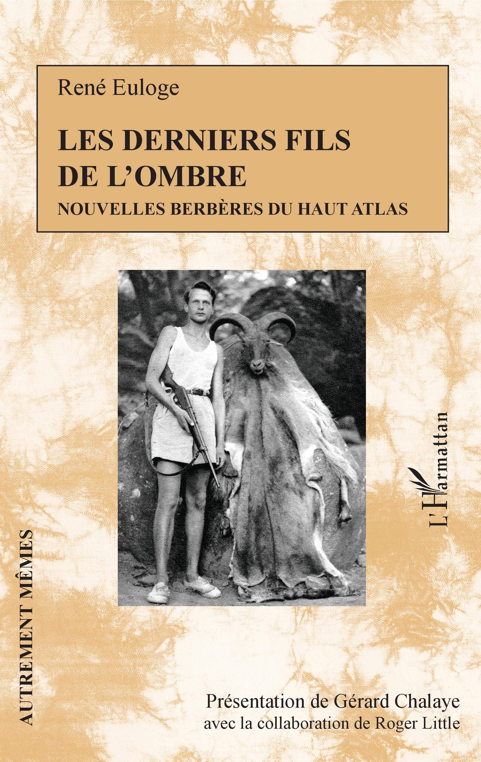 Les derniers fils de l'ombre: Nouvelles berbères du Haut Atlas book