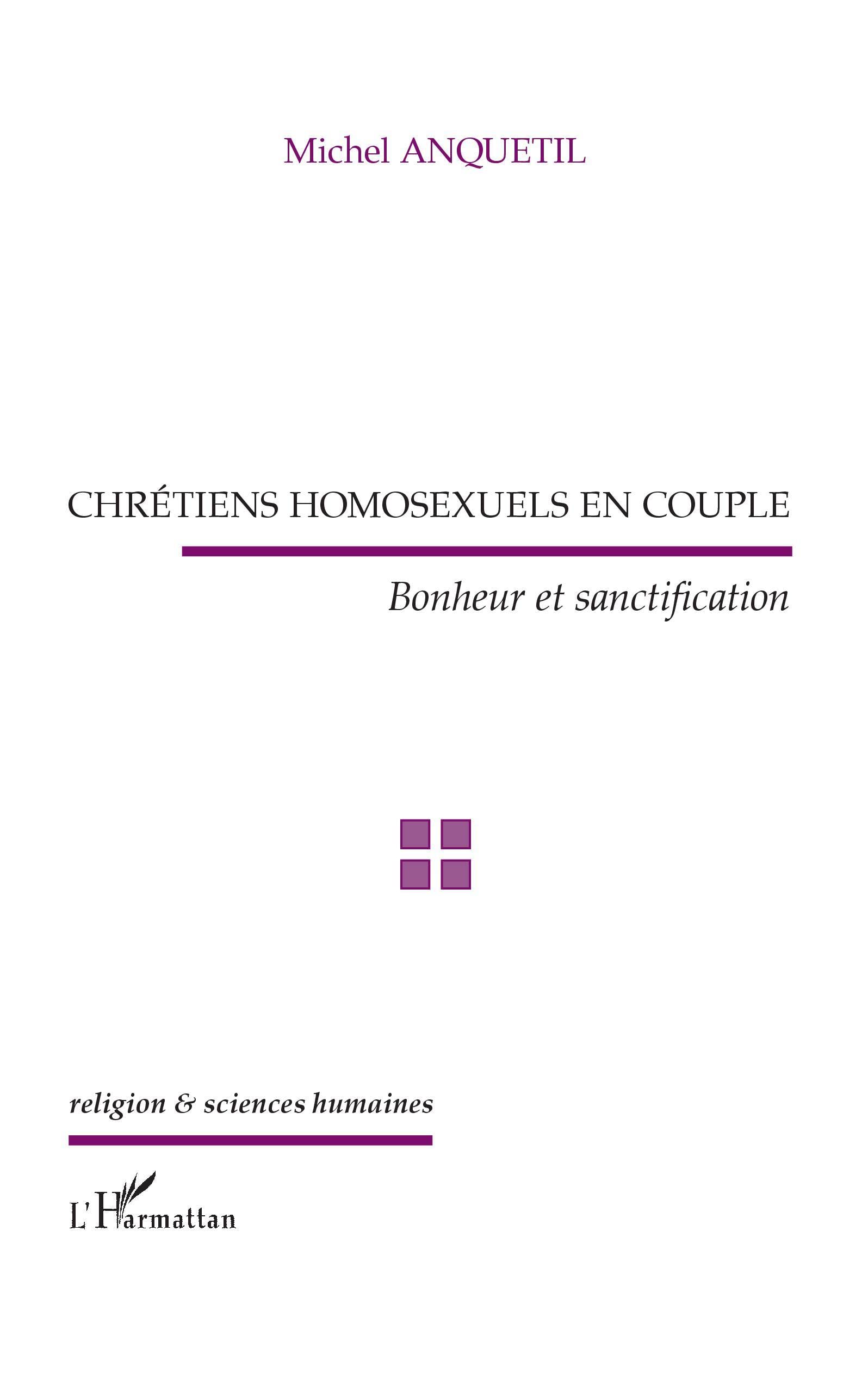 Chrétiens homosexuels en couple: Bonheur et sanctification book