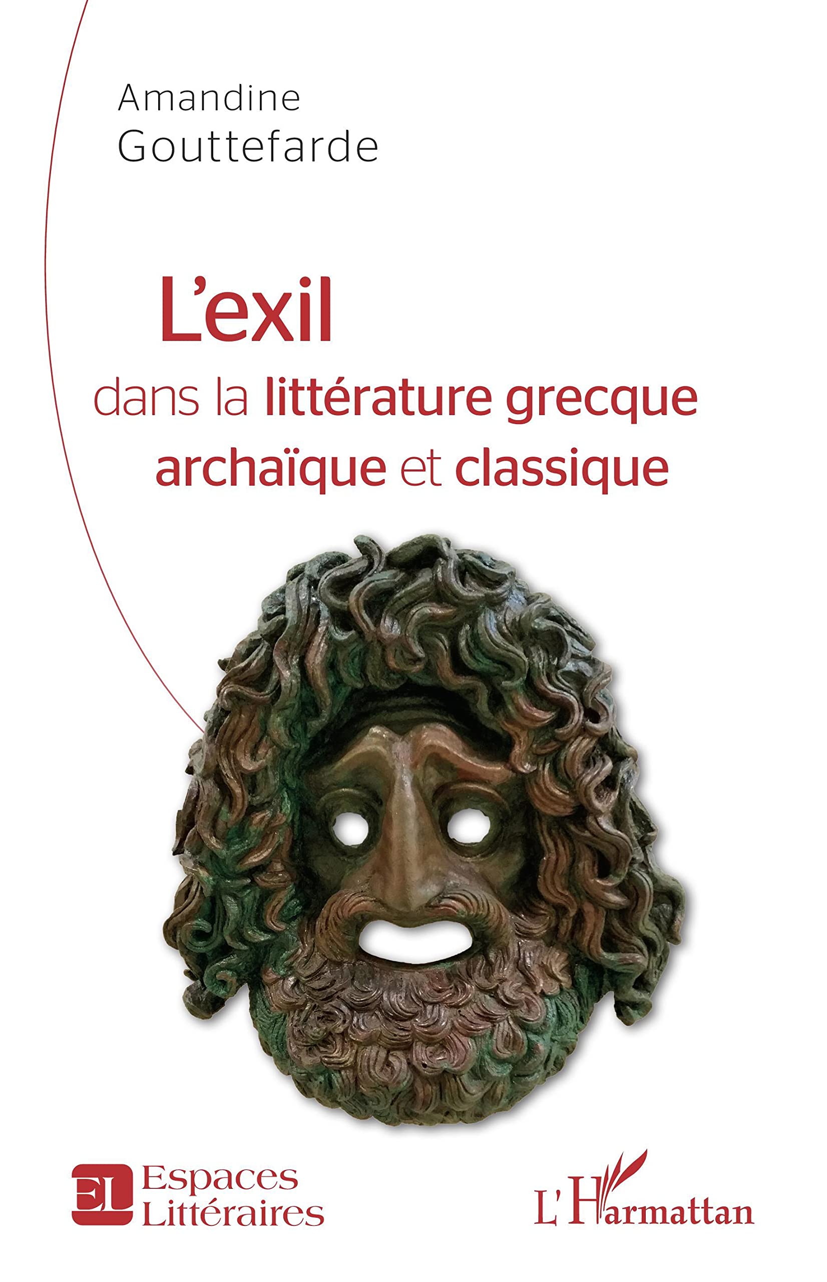 L'exil dans la littérature grecque archaïque et classique book