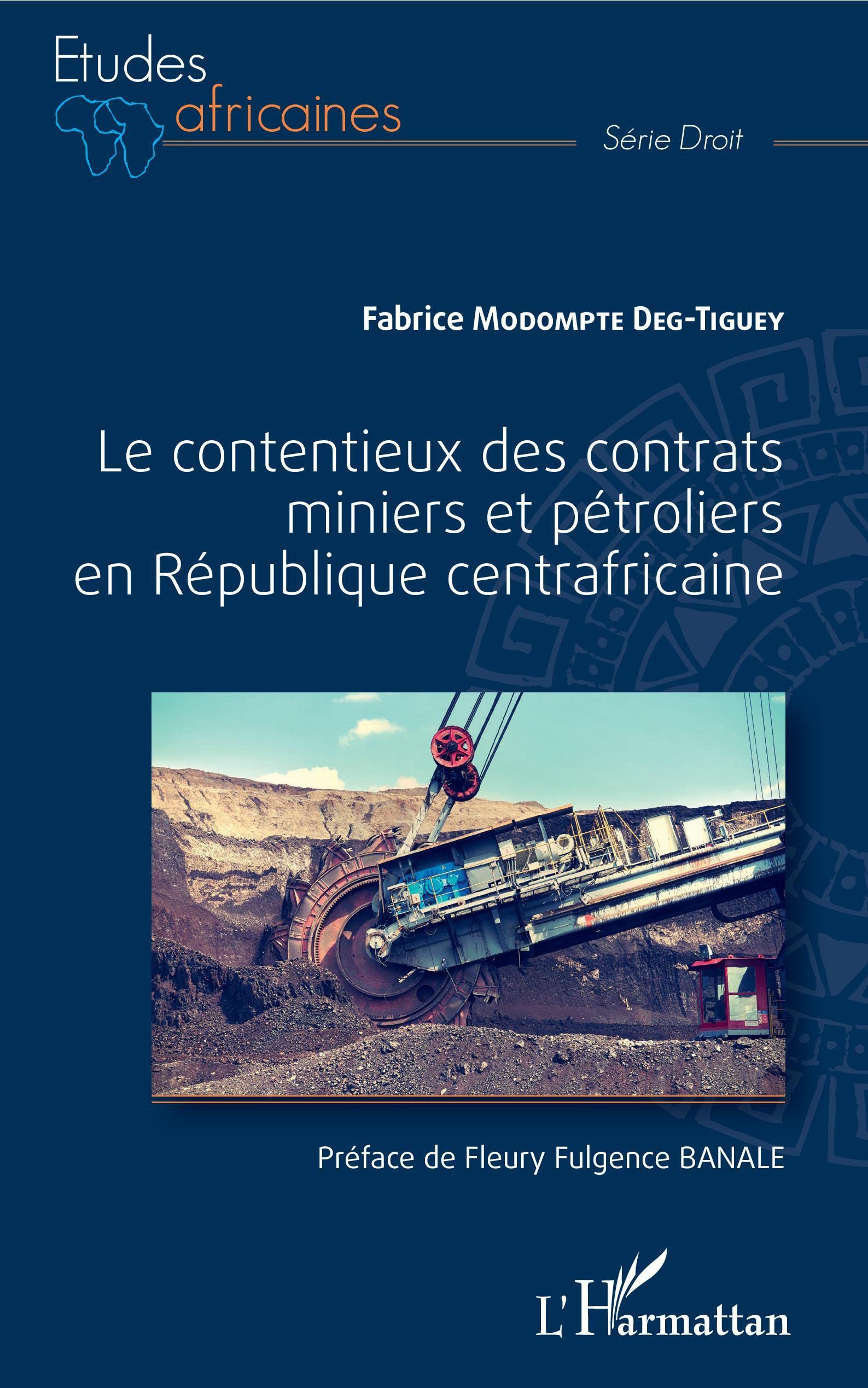 Le contentieux des contrats miniers et pétroliers en République centrafricaine book