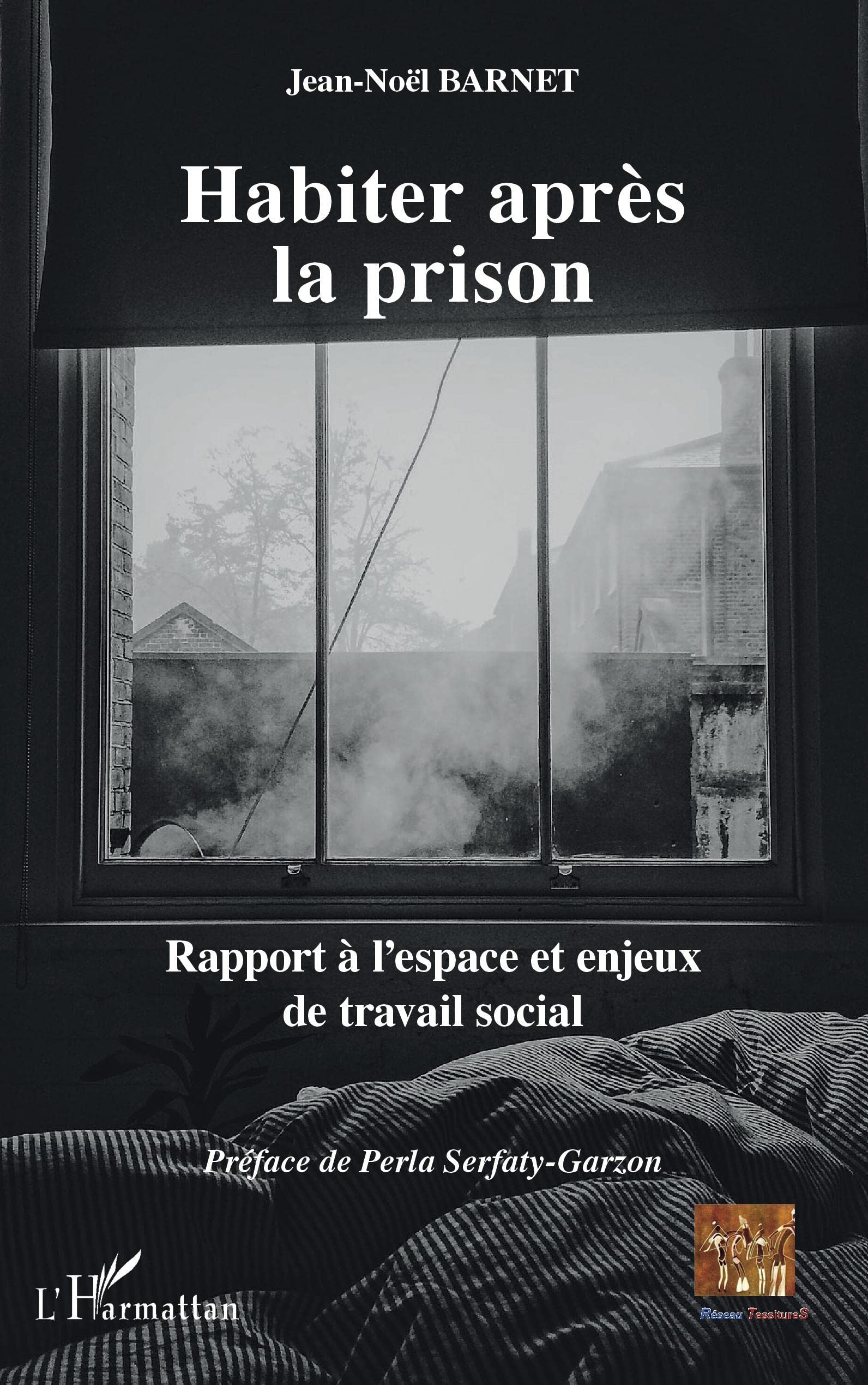 Habiter après la prison: Rapport à l'espace et enjeux de travail social book