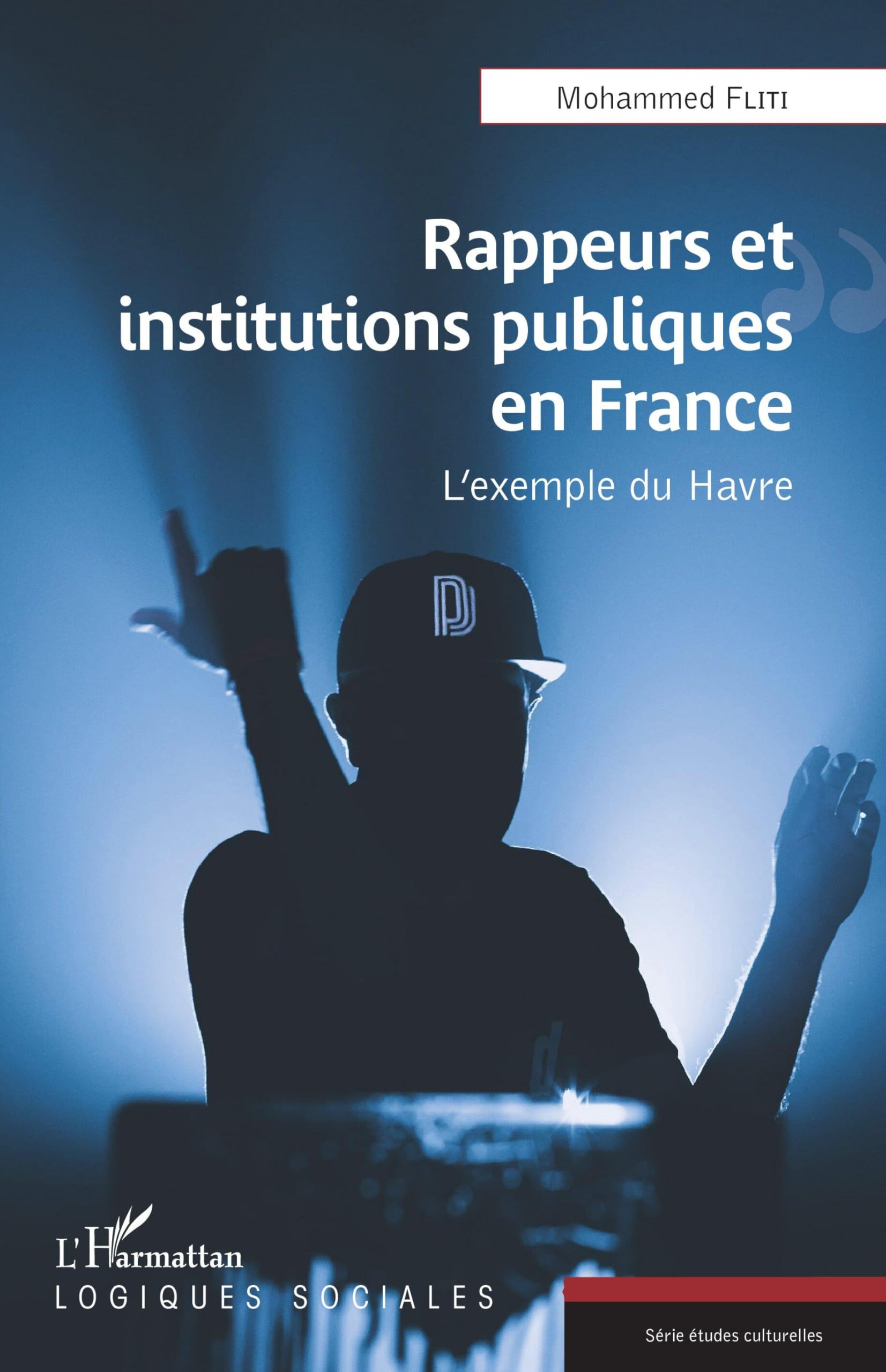 Rappeurs et institutions publiques en France: L'exemple du Havre book