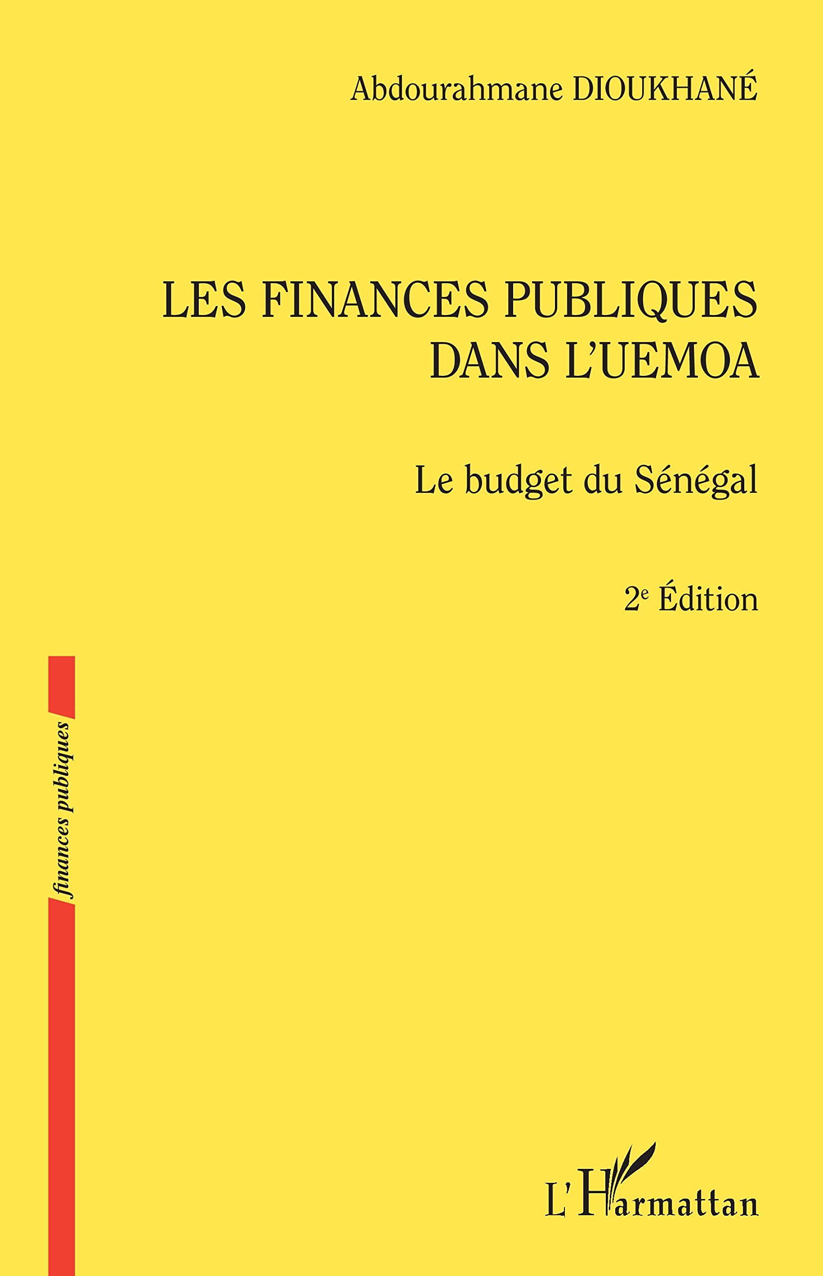 Les finances publiques dans l'UEMOA (2ème édition): Le budget du Sénégal book