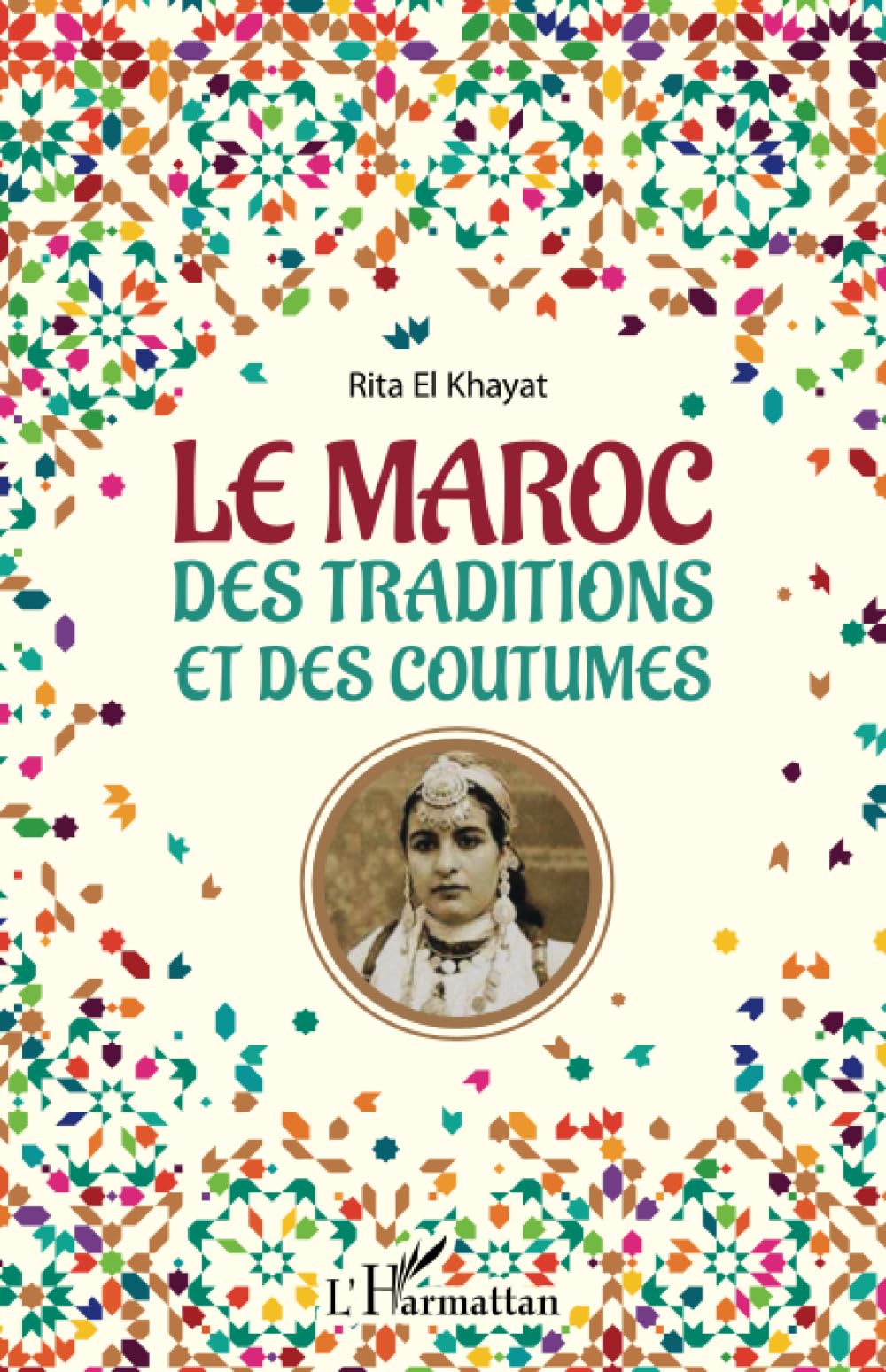 Le Maroc des traditions et des coutumes book