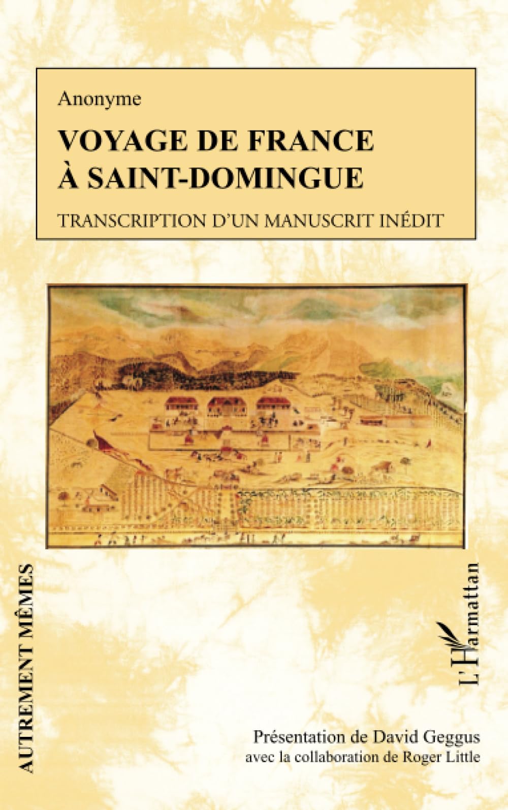 Voyage de France à Saint-Domingue: Transcription d'un manuscrit inédit book