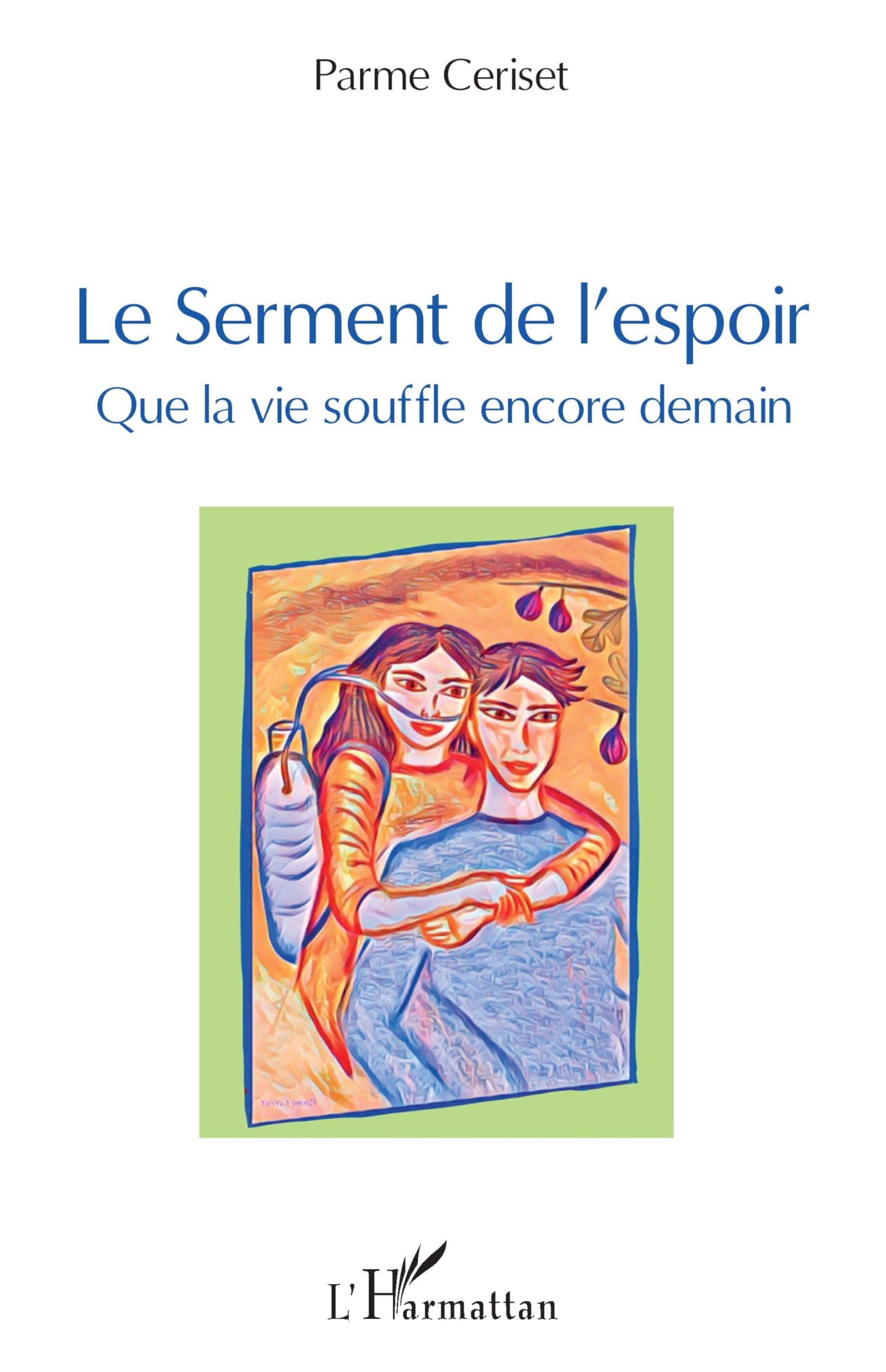 Le serment de l'espoir: Que la vie souffle encore demain Classics