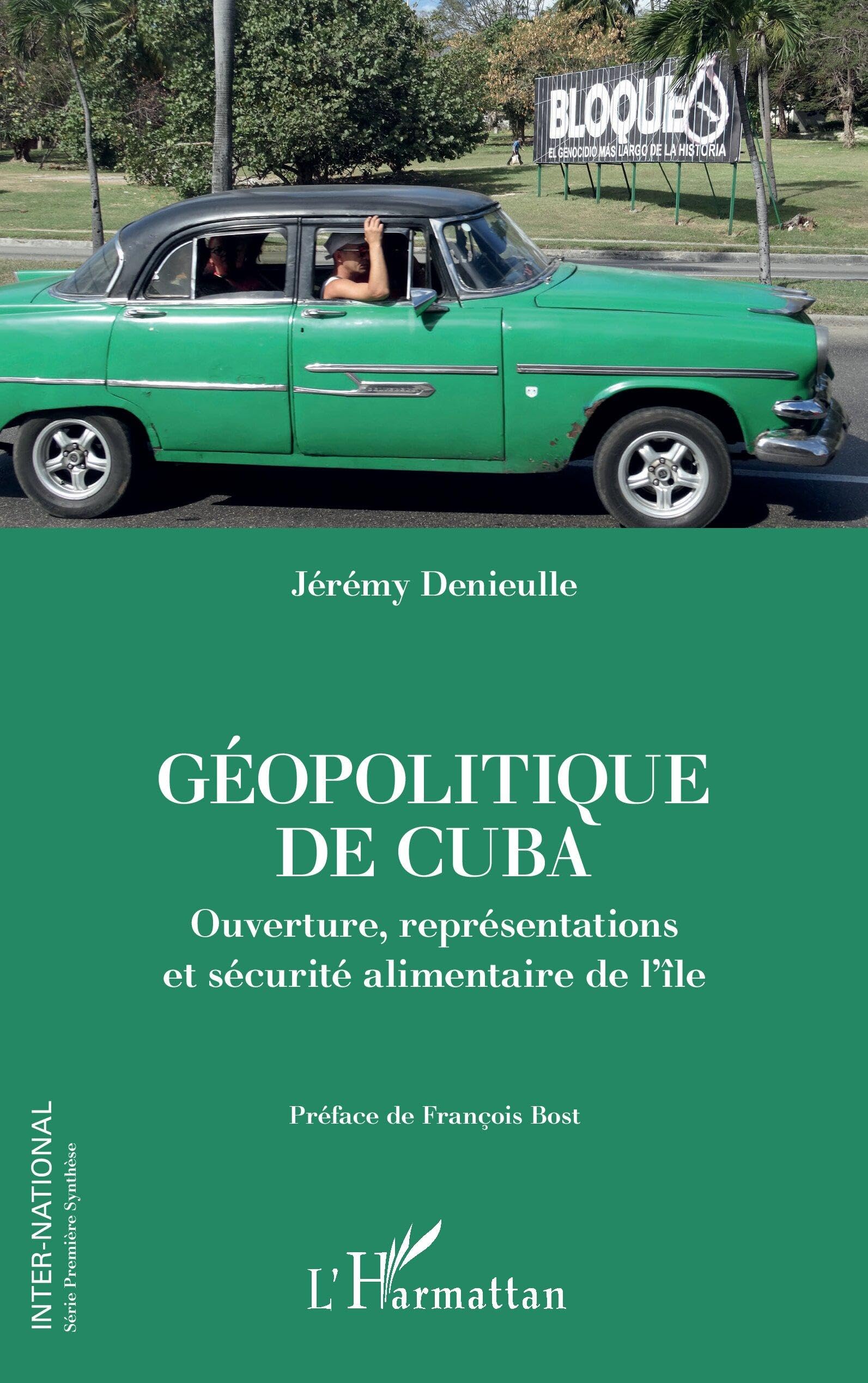 Géopolitique de Cuba: Ouverture, représentations et sécurité alimentaire de l'île book