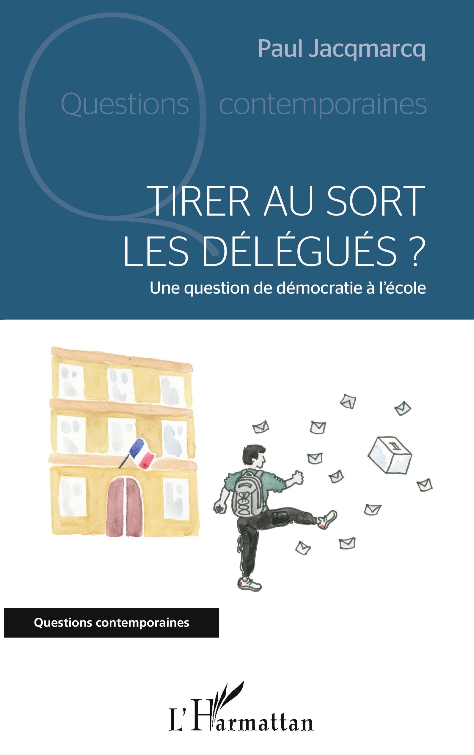 Tirer au sort les délégués ?: Une question de démocratie à l'école book