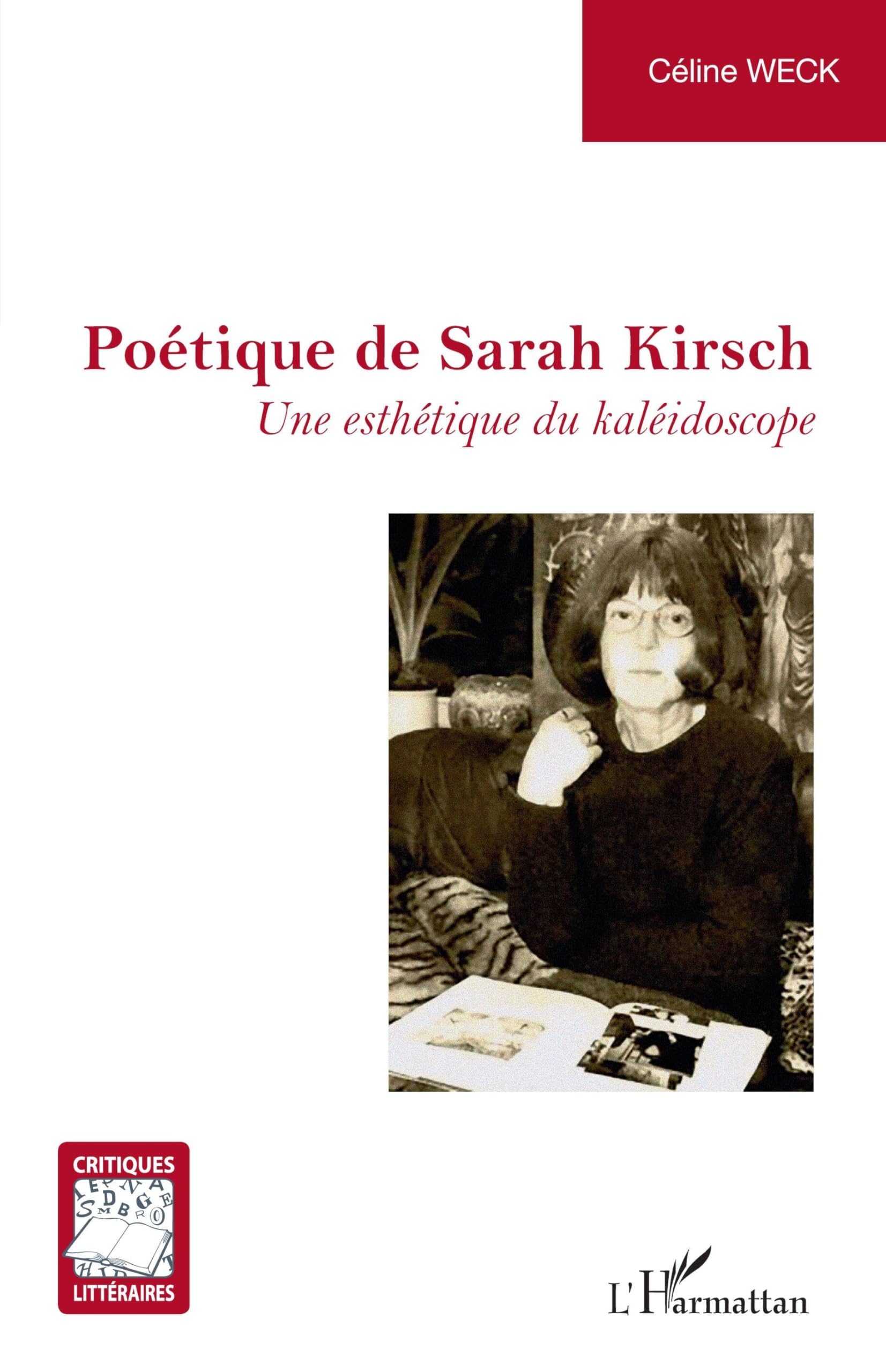 Poétique de Sarah Kirsch: Une esthétique du kaléidoscope Essays & Short Stories