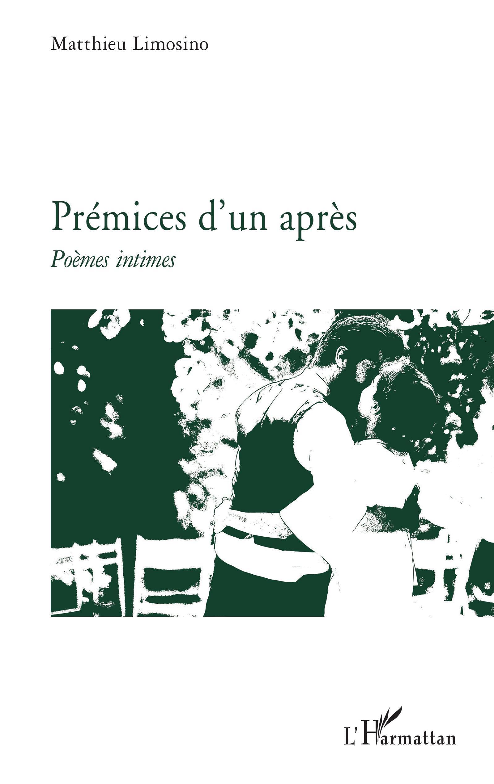 Prémices d'un après: Poèmes intimes book