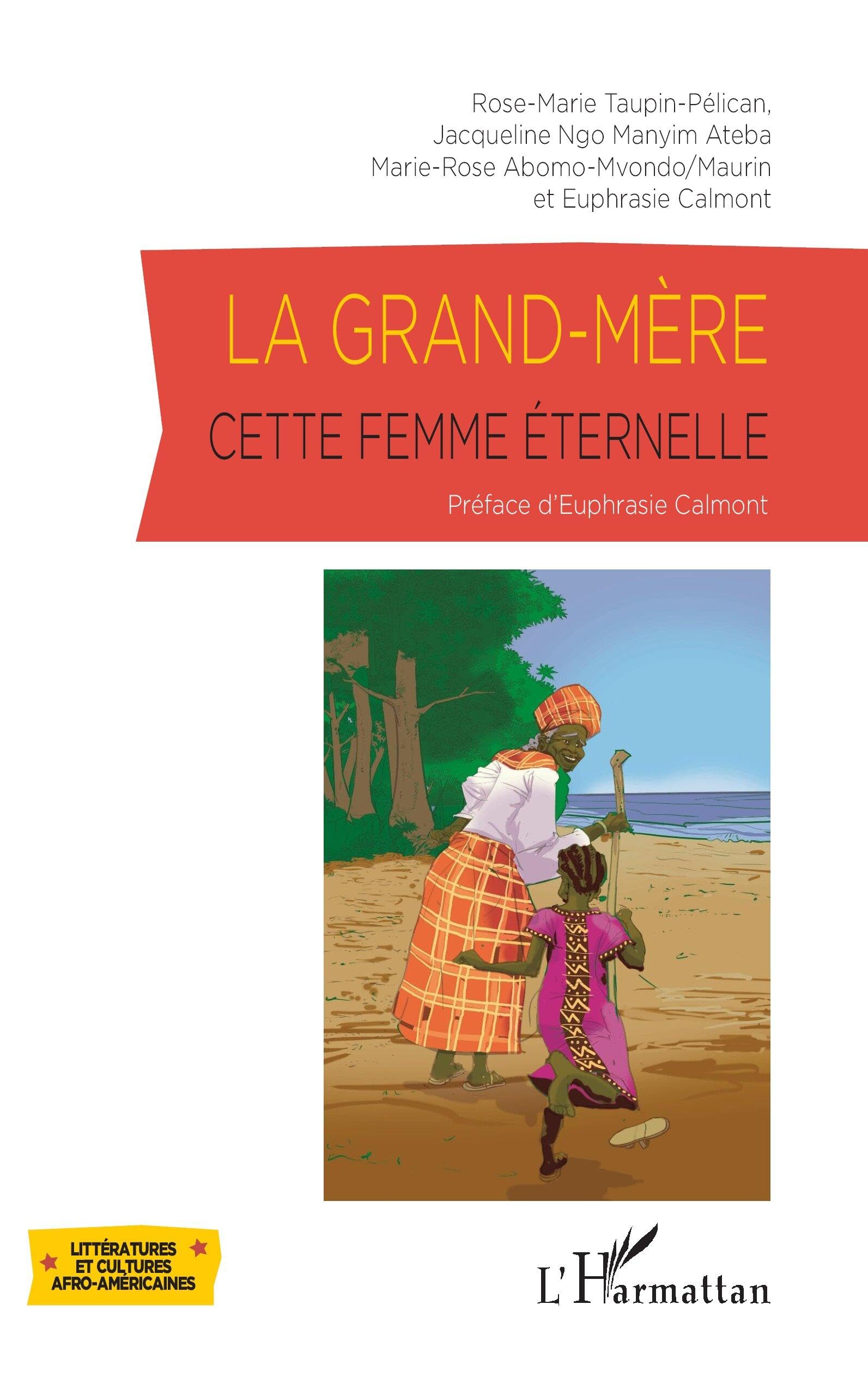 La grand-mère, cette femme éternelle Contemporary literature