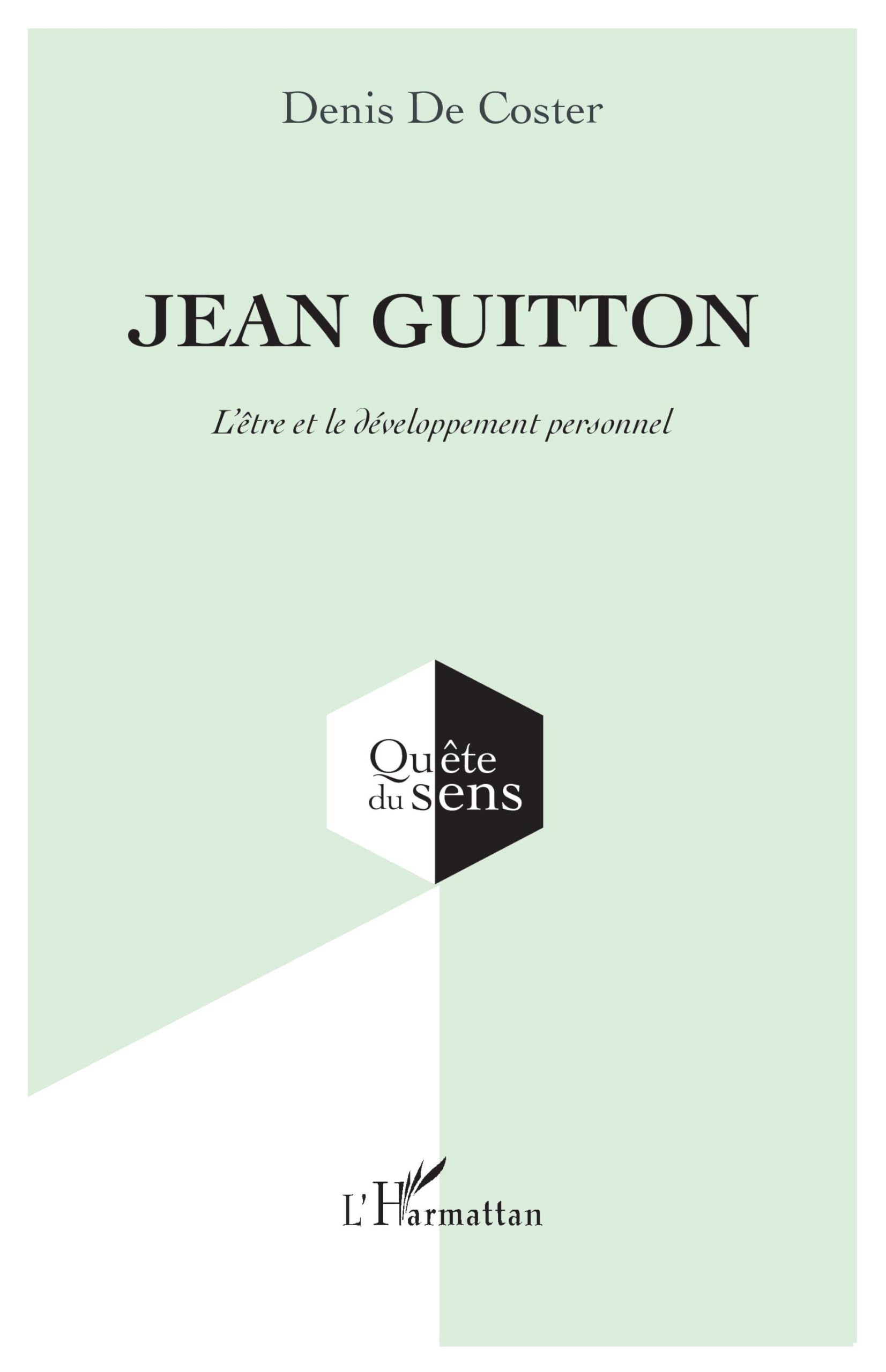 Jean Guitton: L'être et le développement personnel book