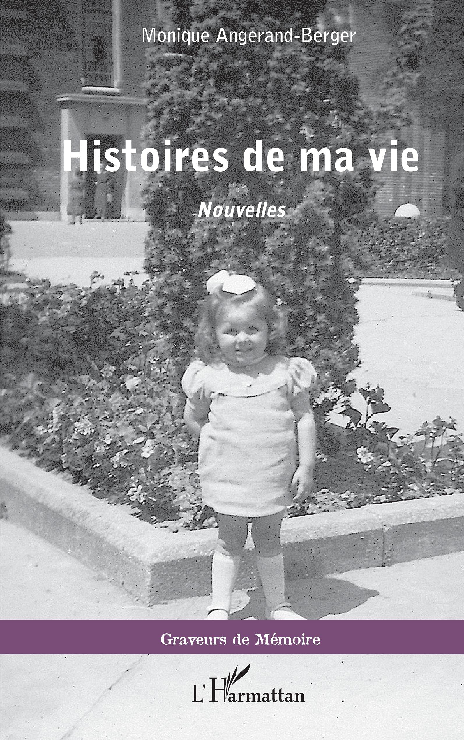 Histoires de ma vie: Nouvelles book
