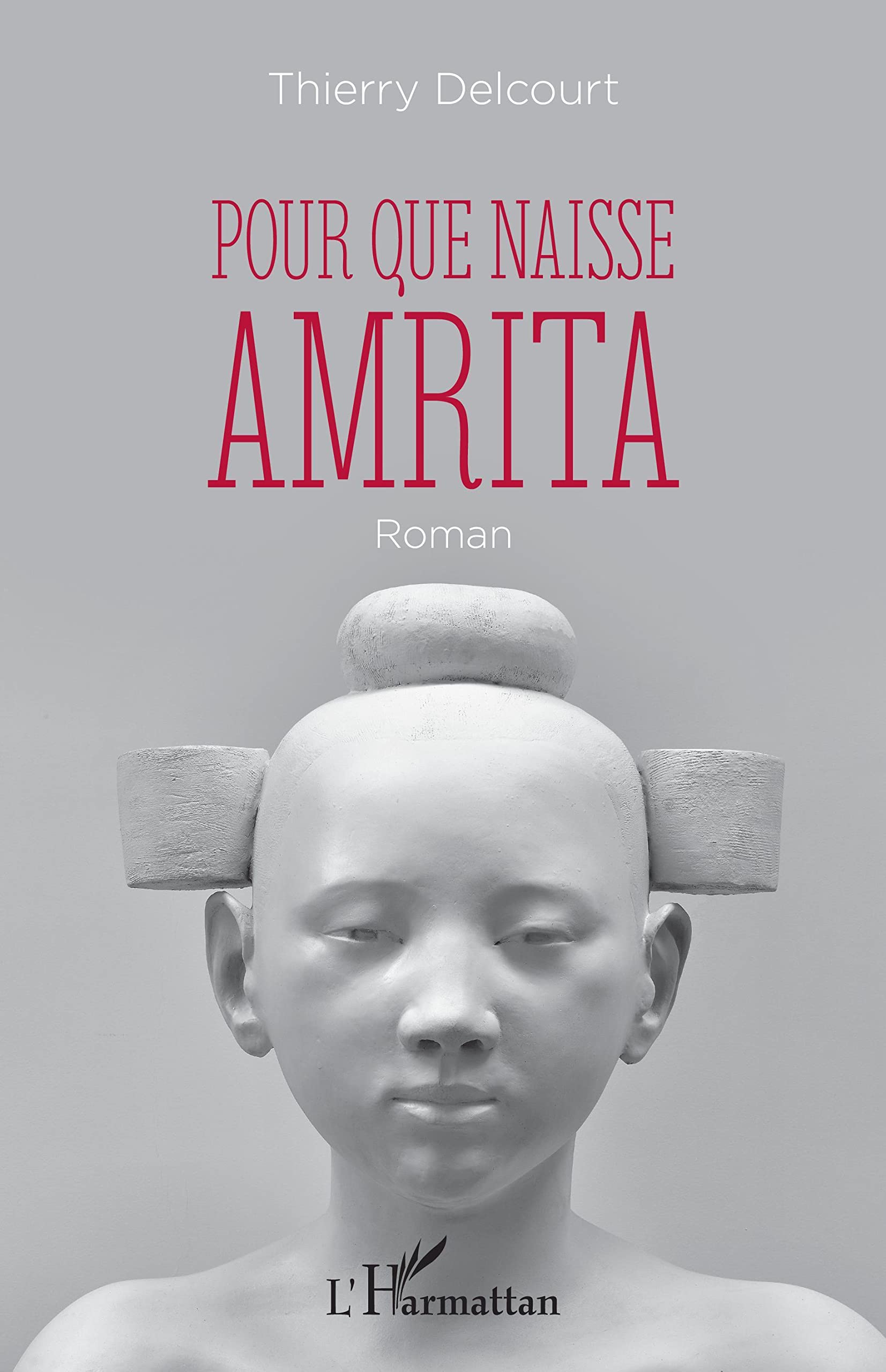 Pour que naisse Amrita: Roman book