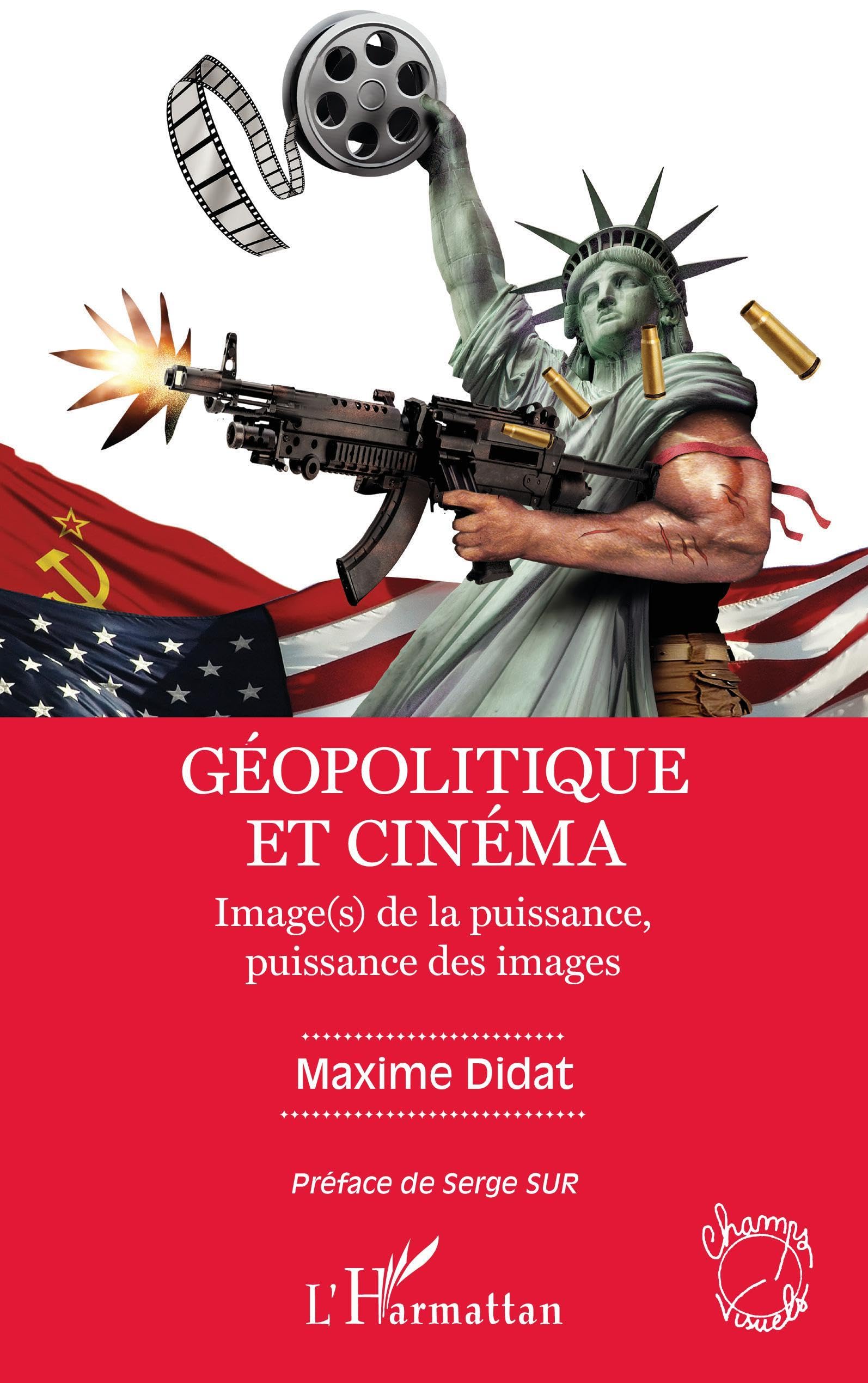 Géopolitique et cinéma: Image (s) de la puissance, puissance des images book
