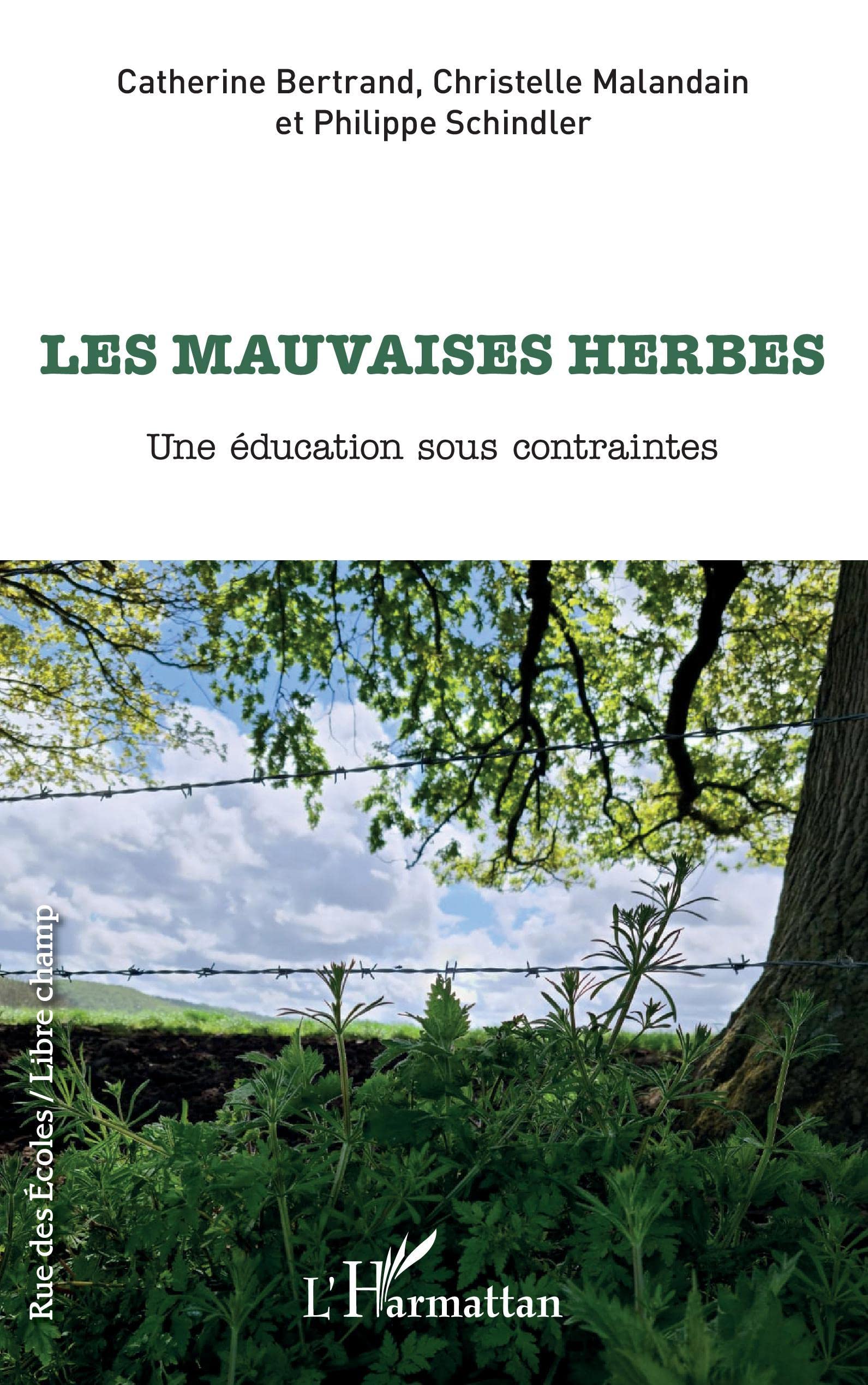 Les mauvaises herbes: Une éducation sous contraintes book