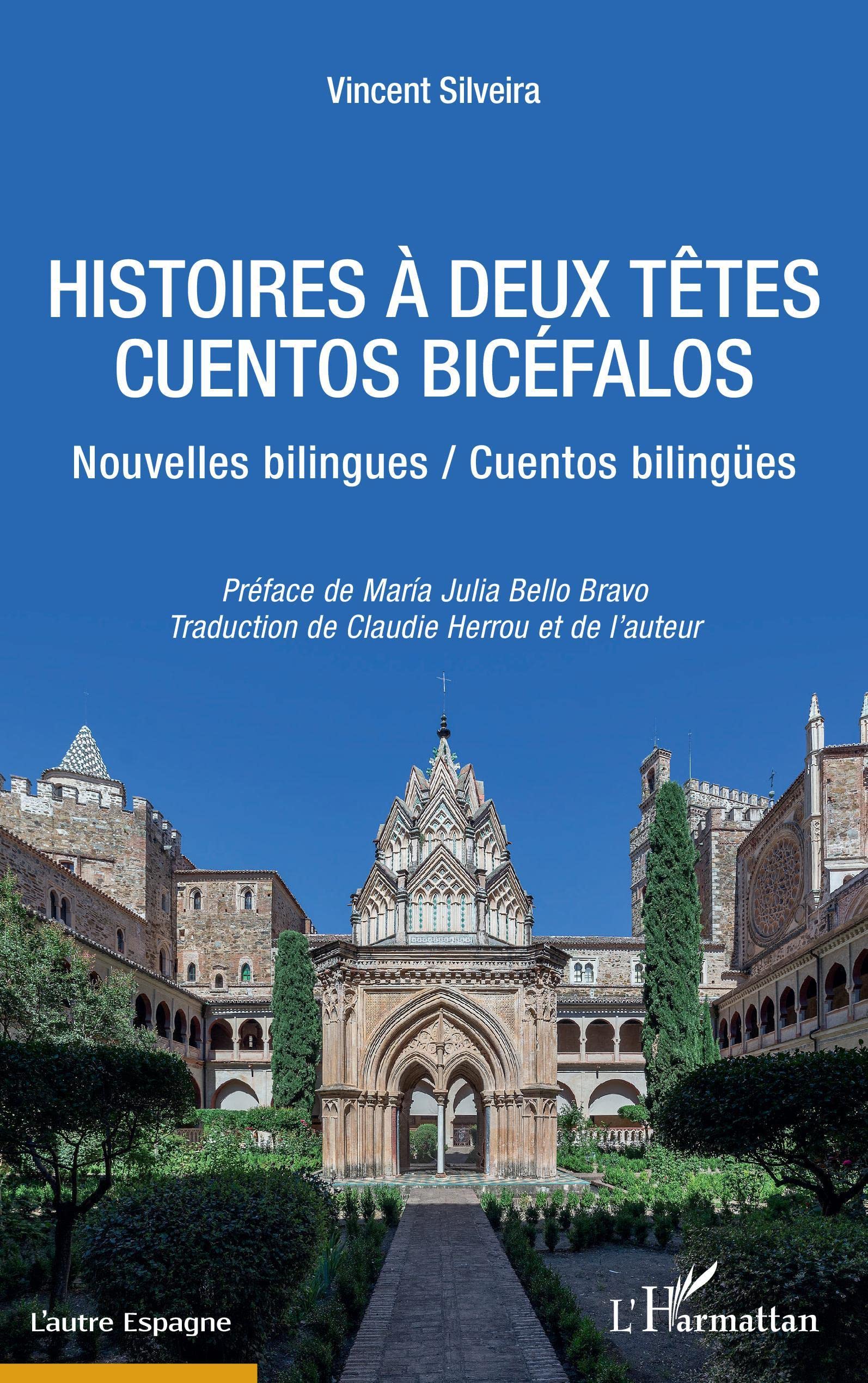HISTOIRES À DEUX TETES / CUENTOS BICÉFALOS Essays & Short Stories
