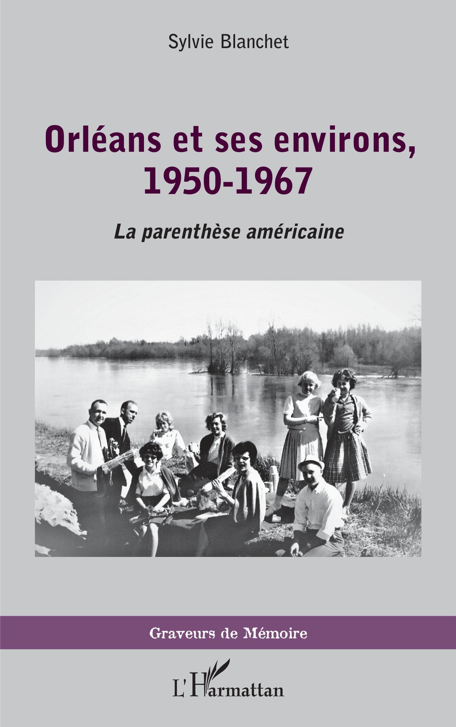 Orléans et ses environs, 1950-1967: La parenthèse américaine book