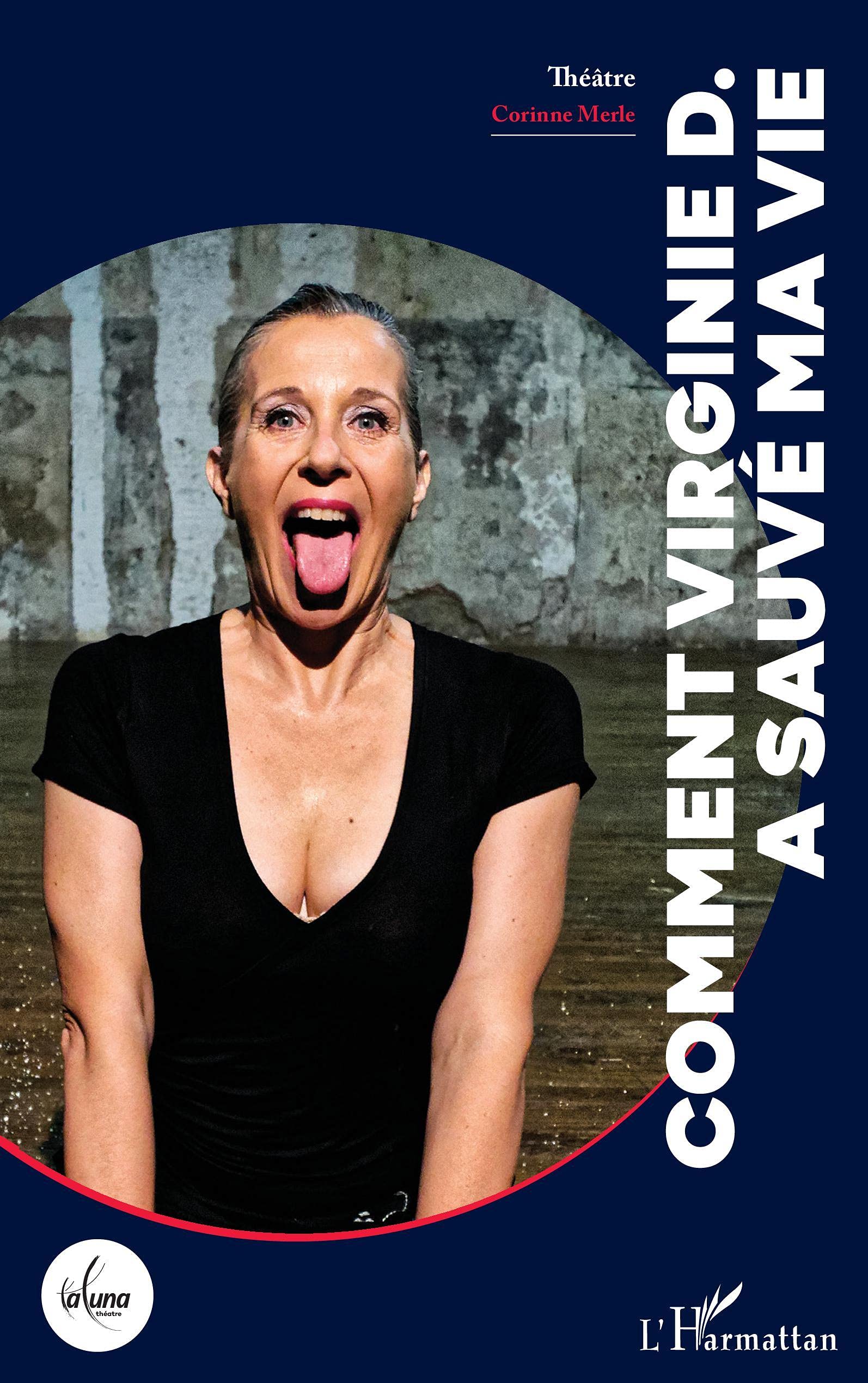 Comment Virginie D. a sauvé ma vie book