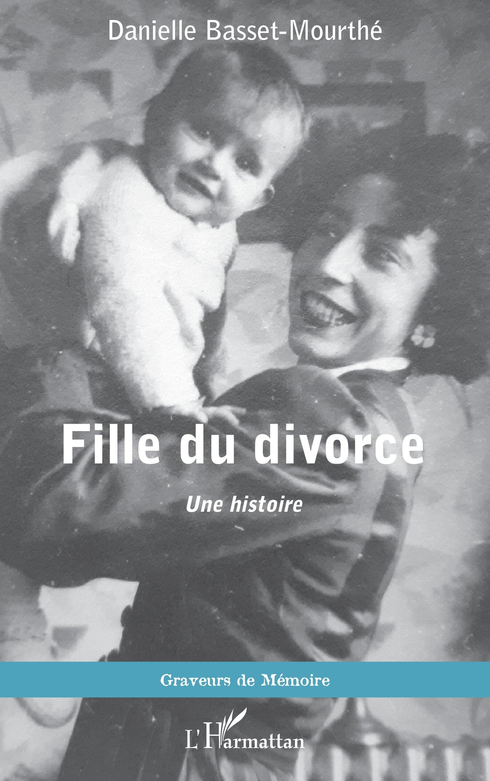 Fille du divorce: Une histoire book