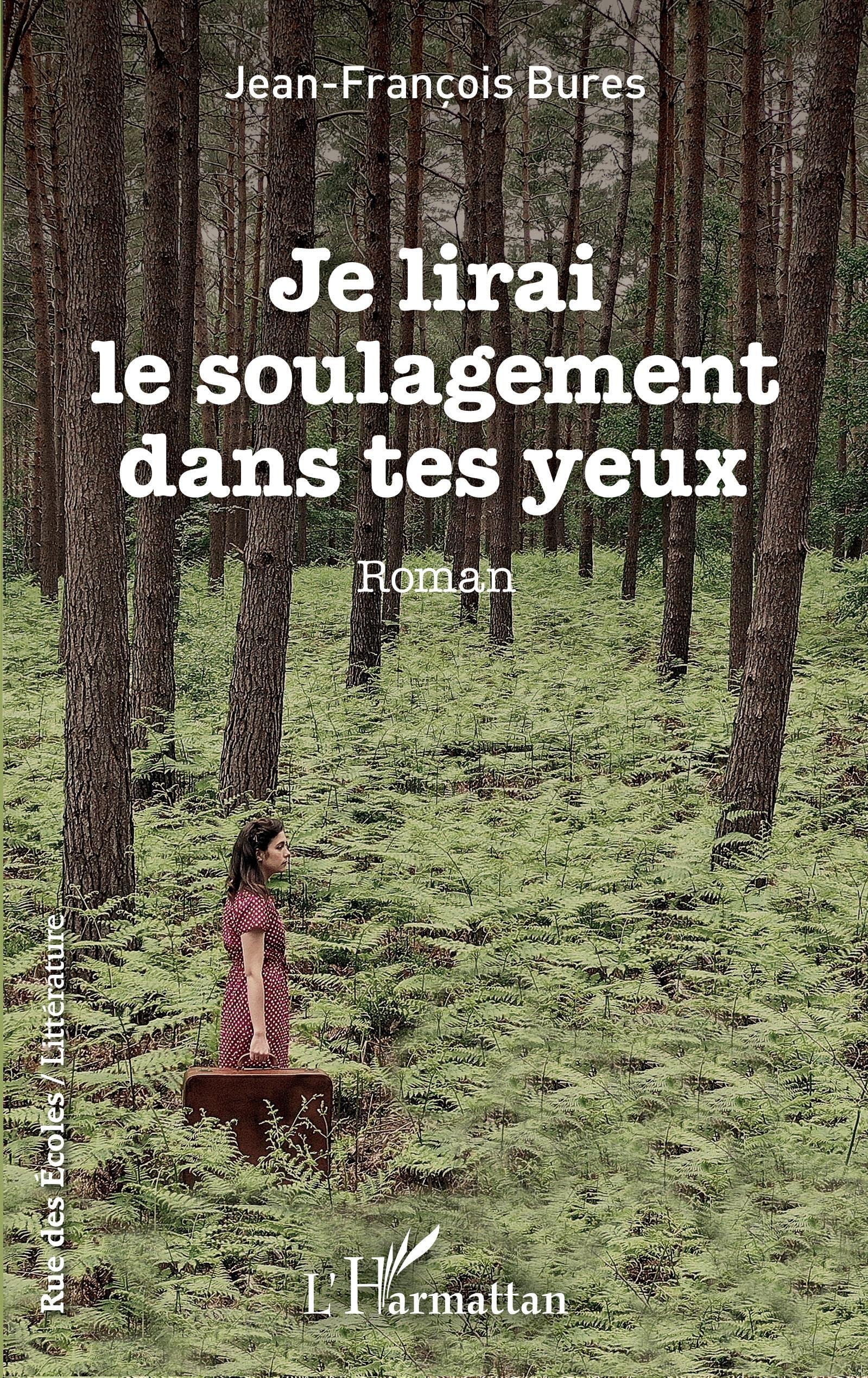 Je lirai le soulagement dans tes yeux book