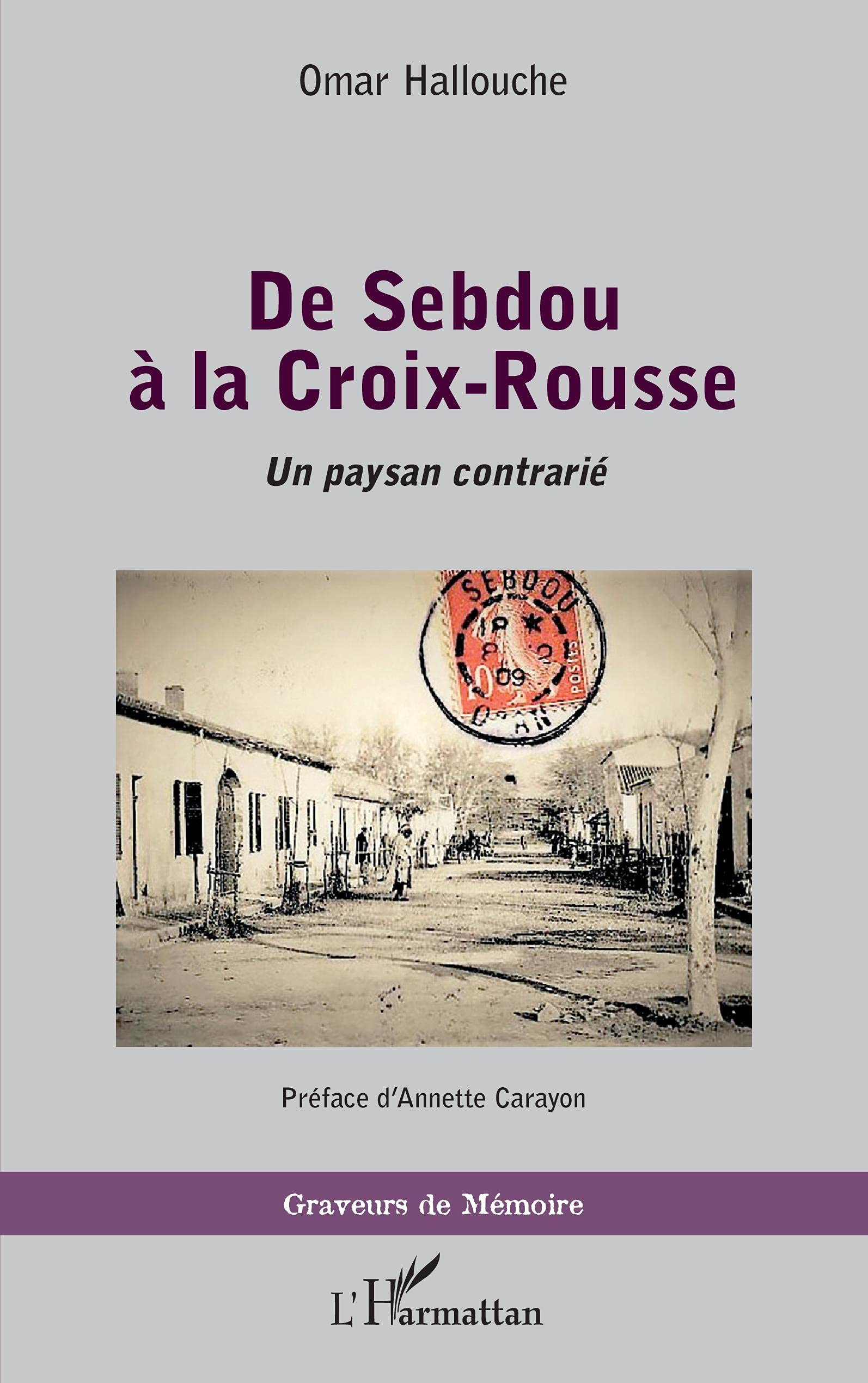 De Sebdou à la Croix-Rousse: Un paysan contrarié book