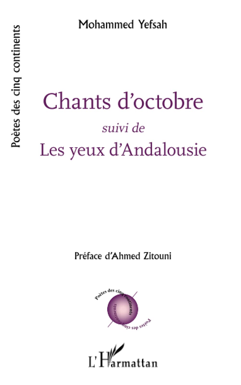 Chants d'octobre: Suivi de Les yeux d'Andalousie book