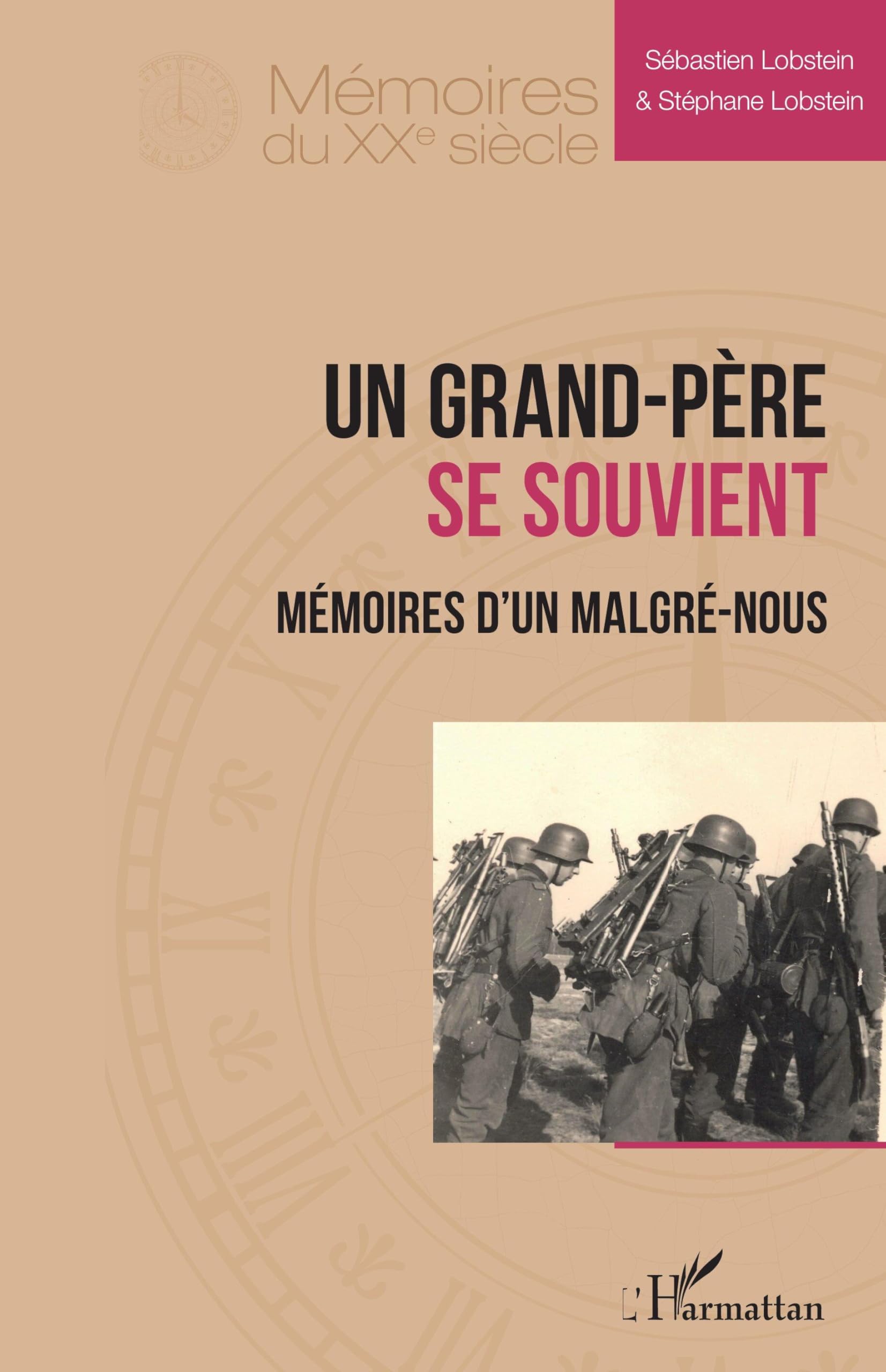 Un grand-père se souvient: Mémoires d'un Malgré-Nous book
