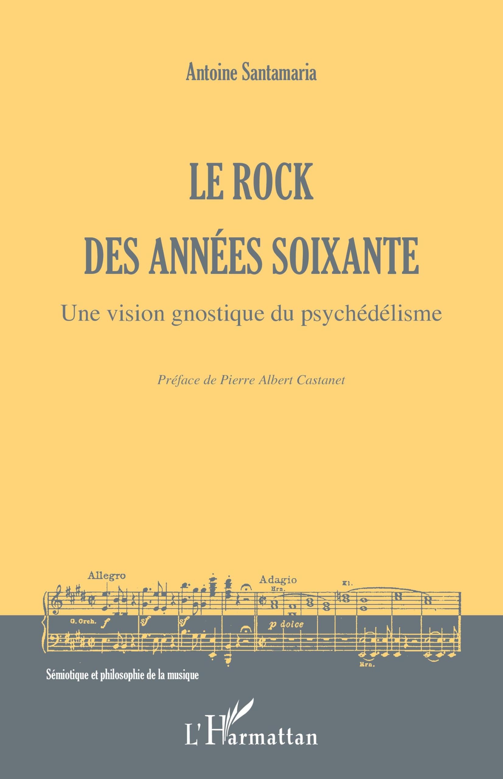 Le rock des années soixante: Une vision gnostique du psychédélisme book
