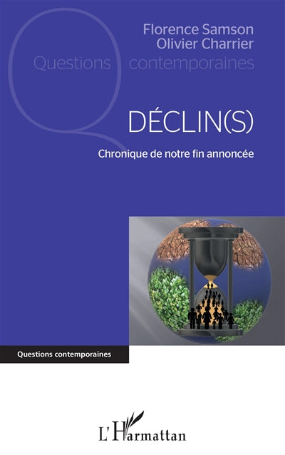 Product Image: Déclin(s) : chronique de notre fin annoncée
