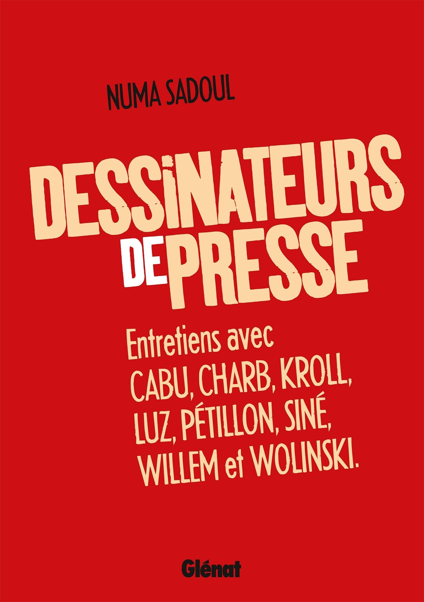 Dessinateurs de presse: Entretiens avec Cabu, Charb, Kroll, Luz, Pétillon, Siné, Willem et Wolinski Manga