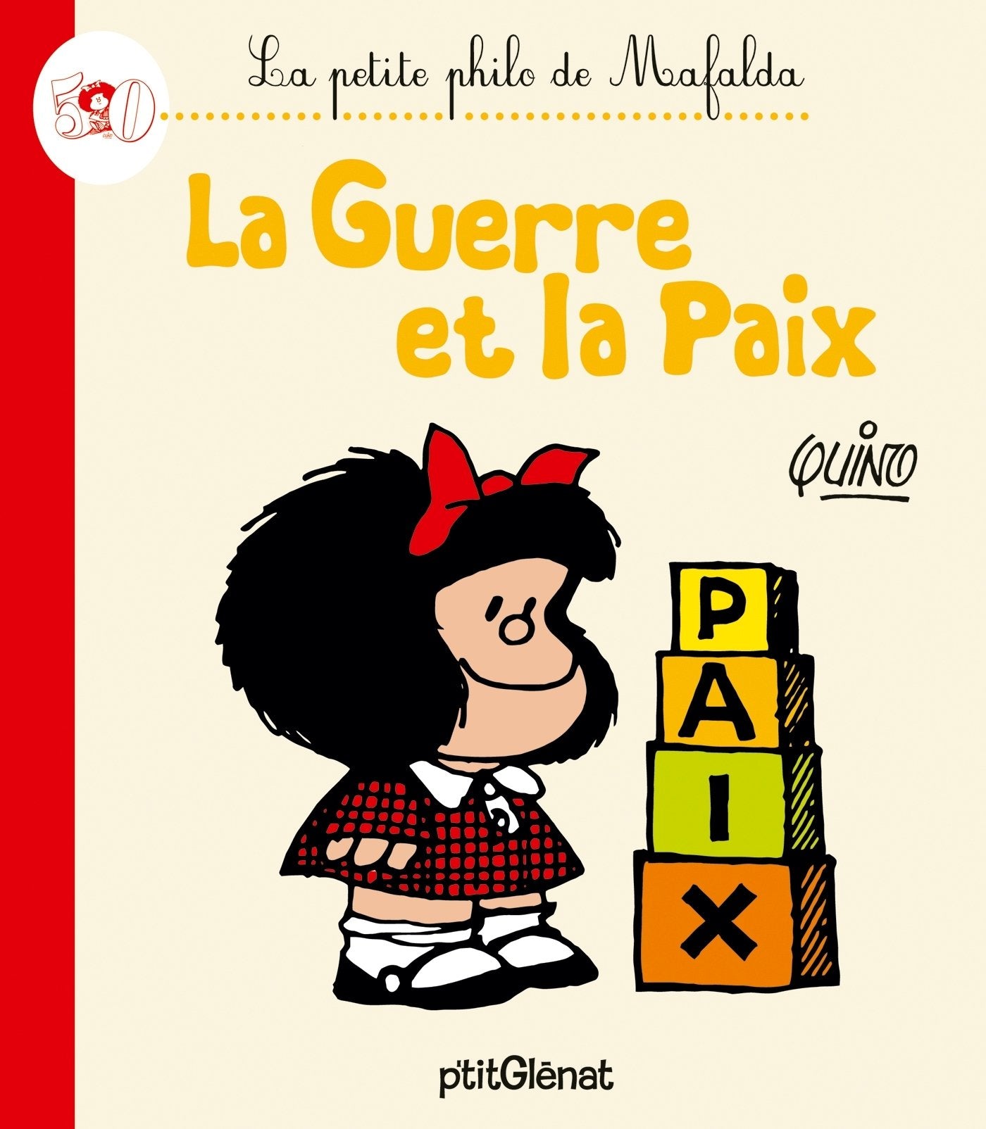 La Petite philo de Mafalda - La guerre et la paix Children's books