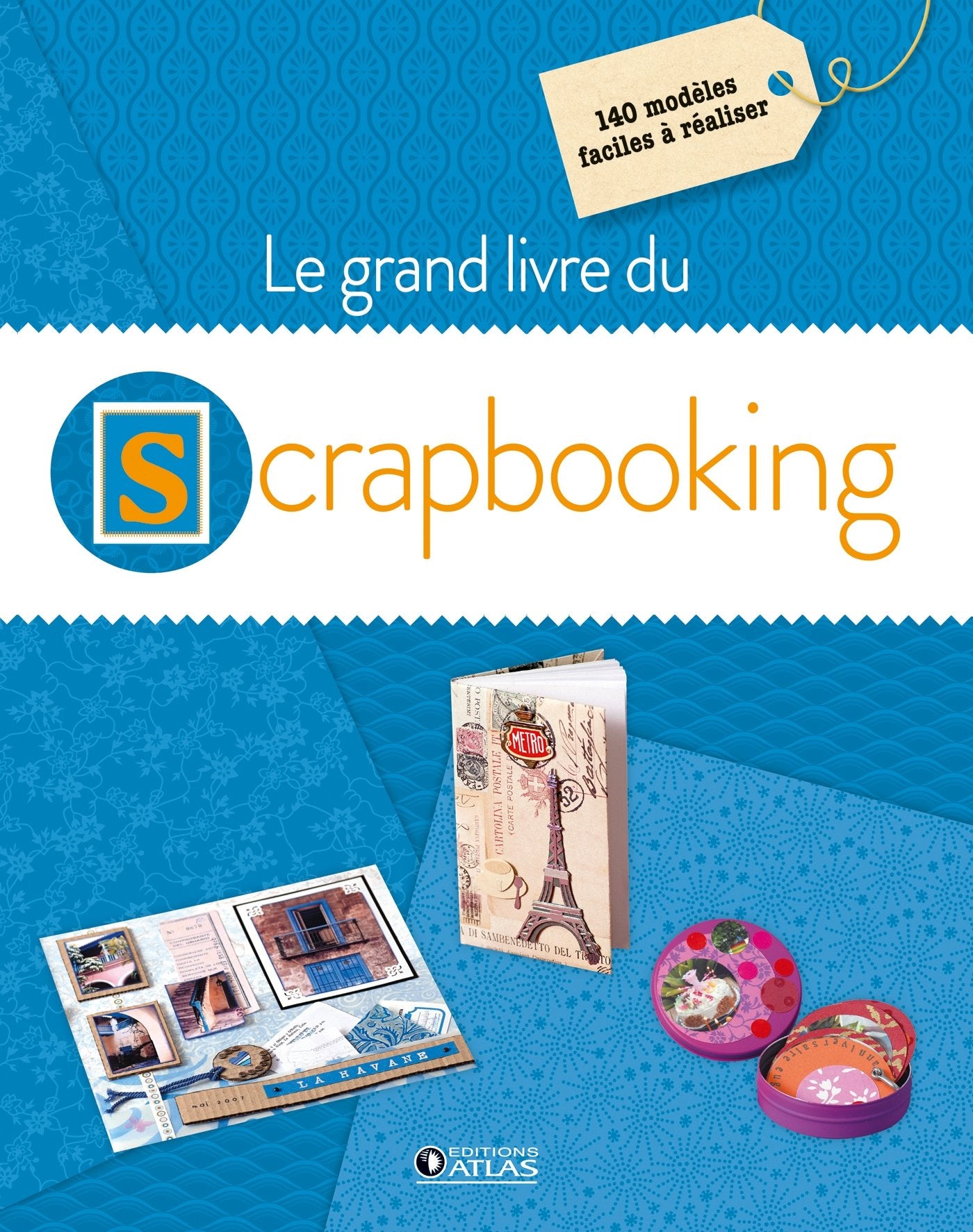 Le grand livre du scrapbooking Hobbies & Crafts
