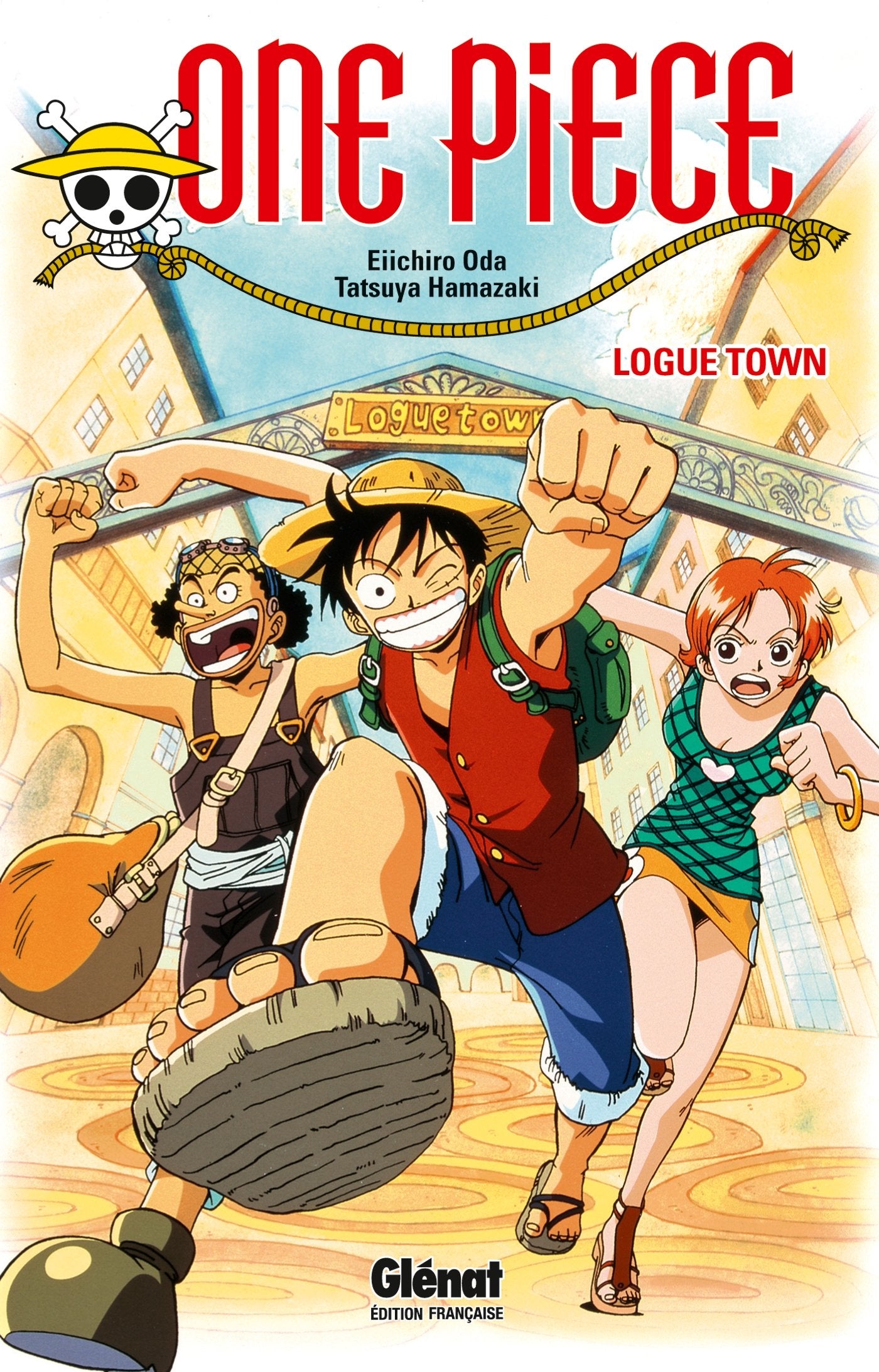 One Piece Roman - Logue Town: Logue Town Contemporary literature