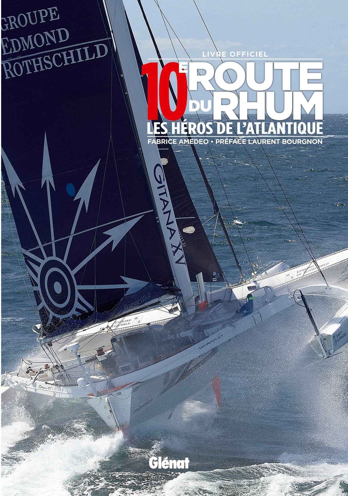 10e Route du Rhum: Les héros de l'Atlantique Leisure, Home & Garden